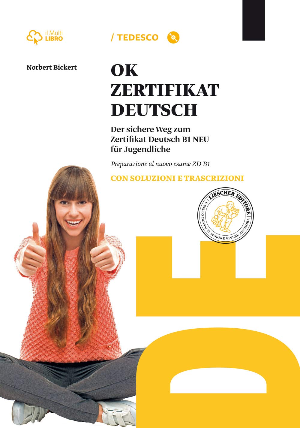 OK Zertifikat Deutsch B1. Con soluzioni + CD Mp3. Per Scuole superiori Foreign Languages ​​& Dictionaries