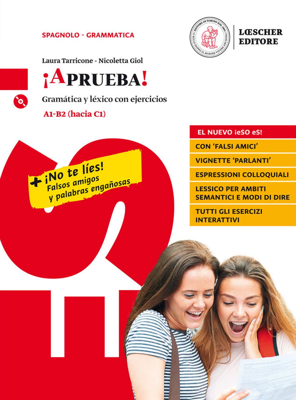 ¡Aprueba! A1-B2. ¡No te líes! Falsos amigos y palabras engañosas- Gramática y léxico con ejercicios. Con Contenuto digitale per accesso online. Con Contenuto digitale per download. Con CD-Audio Study Guides