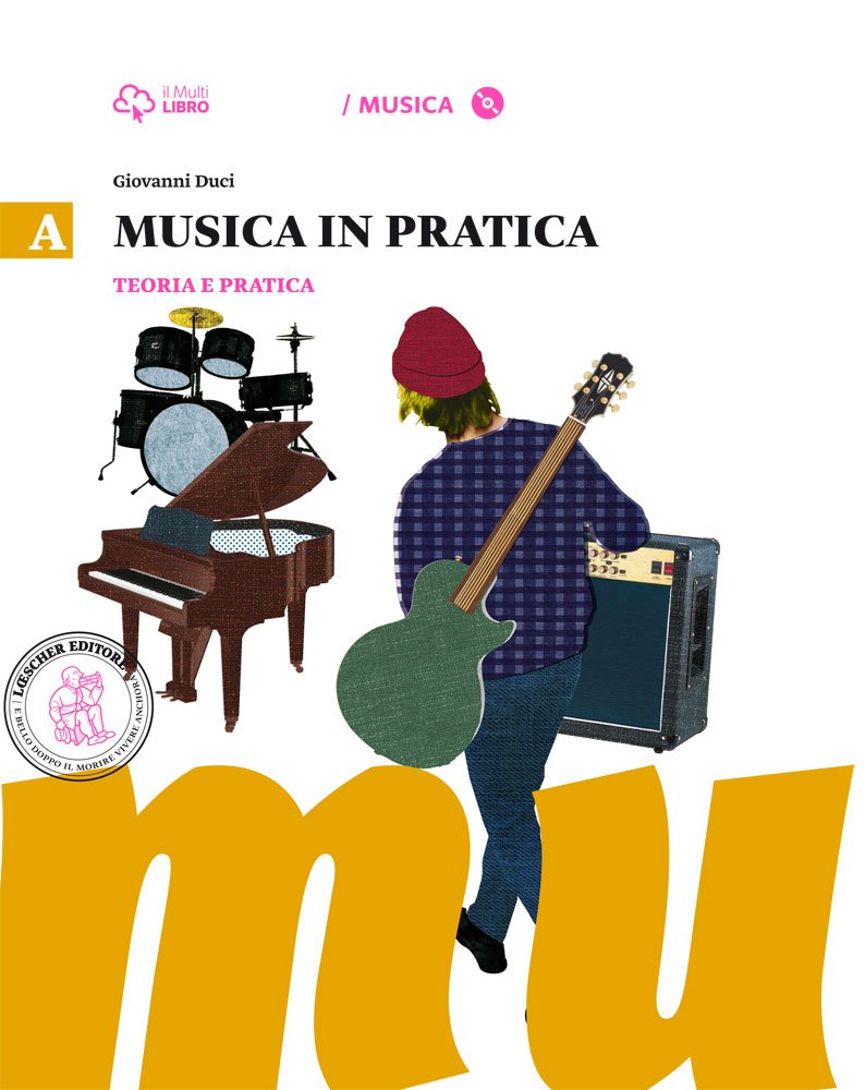 Musica in pratica. Per la Scuola media formato MP3. Con CD Audio. Con e-book. Con espansione online. Teoria e pratica (Vol. 1) book