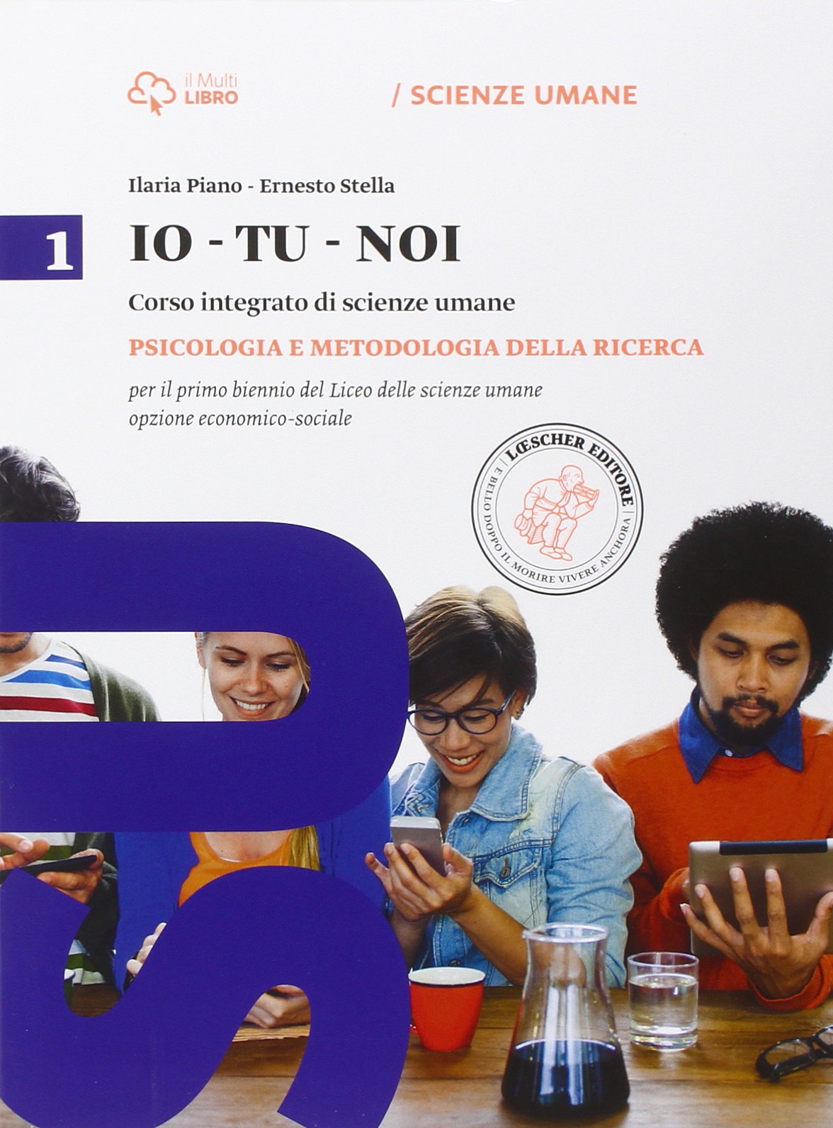 Io-tu-noi. Psicologia e metedologia per della ricerca. Per il Liceo delle scienze umane. Con e-book. Con espansione online Non-fiction
