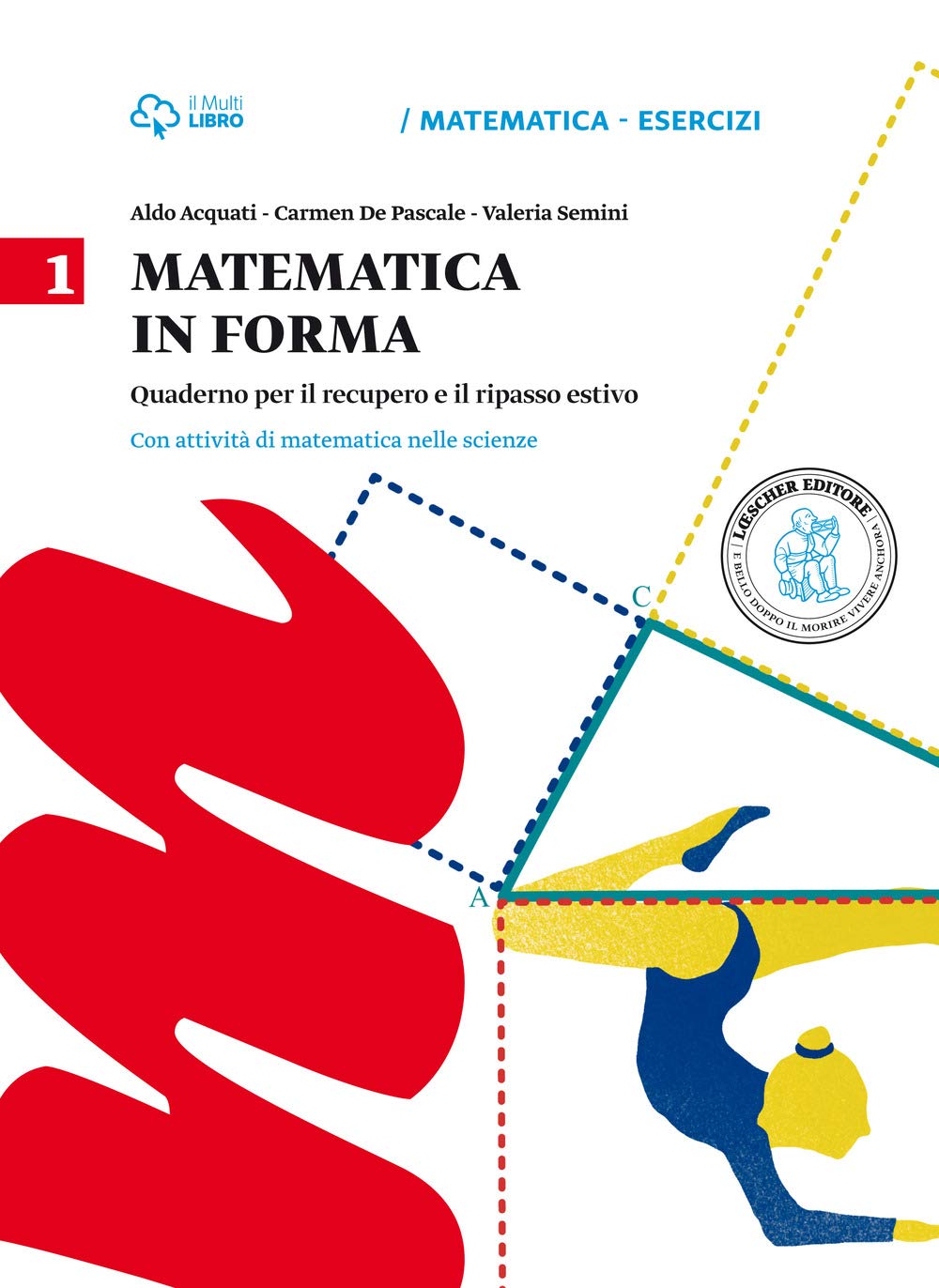 Matematica in forma. Per la Scuola media (Vol. 1) book