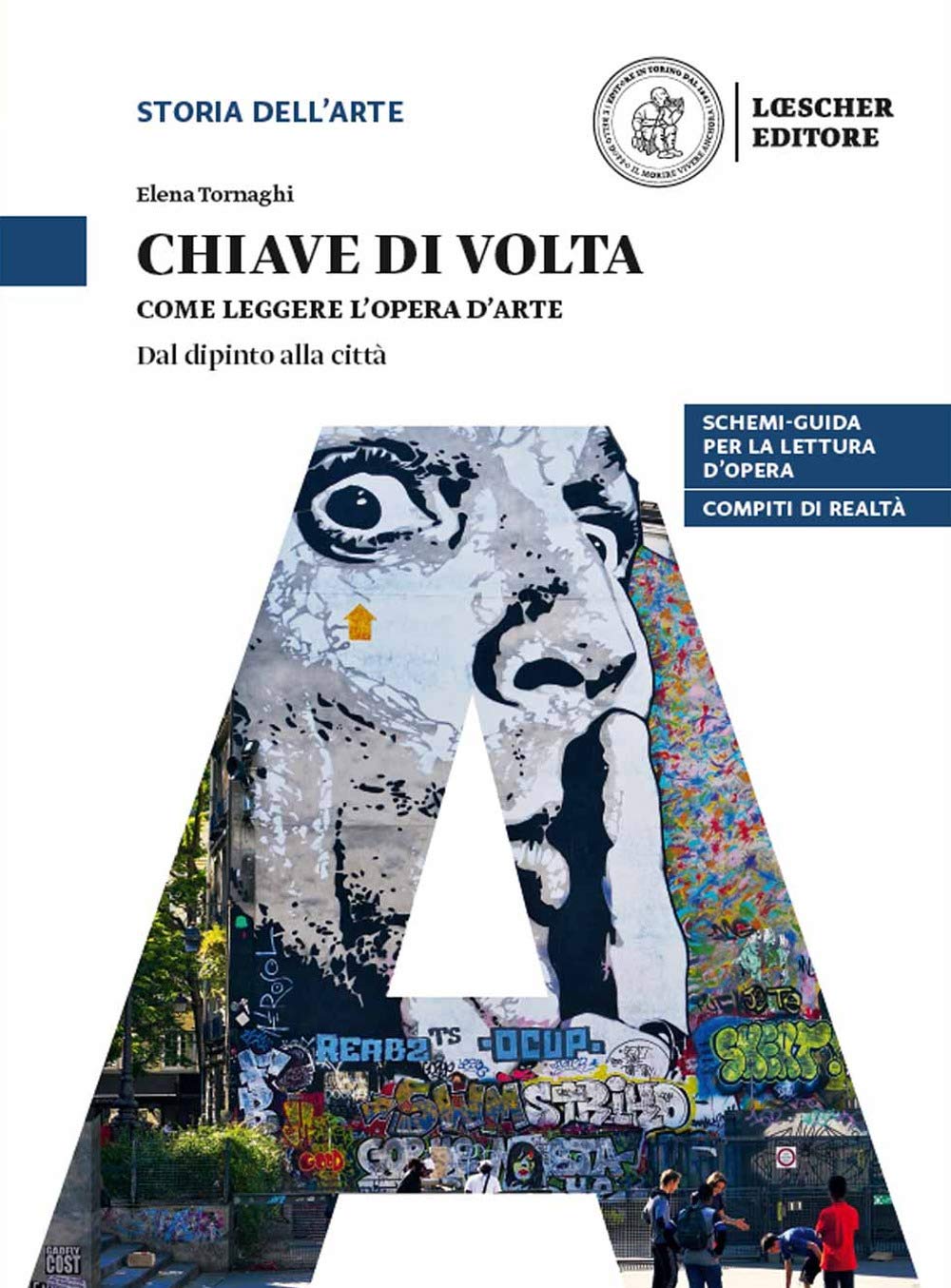 Chiave di volta. L'opera d'arte: lettura e metodo. Come leggere l'opera d'arte. Dal dipinto alla città. Per le Scuole superiori. Con espansione online Professional & Reference Books