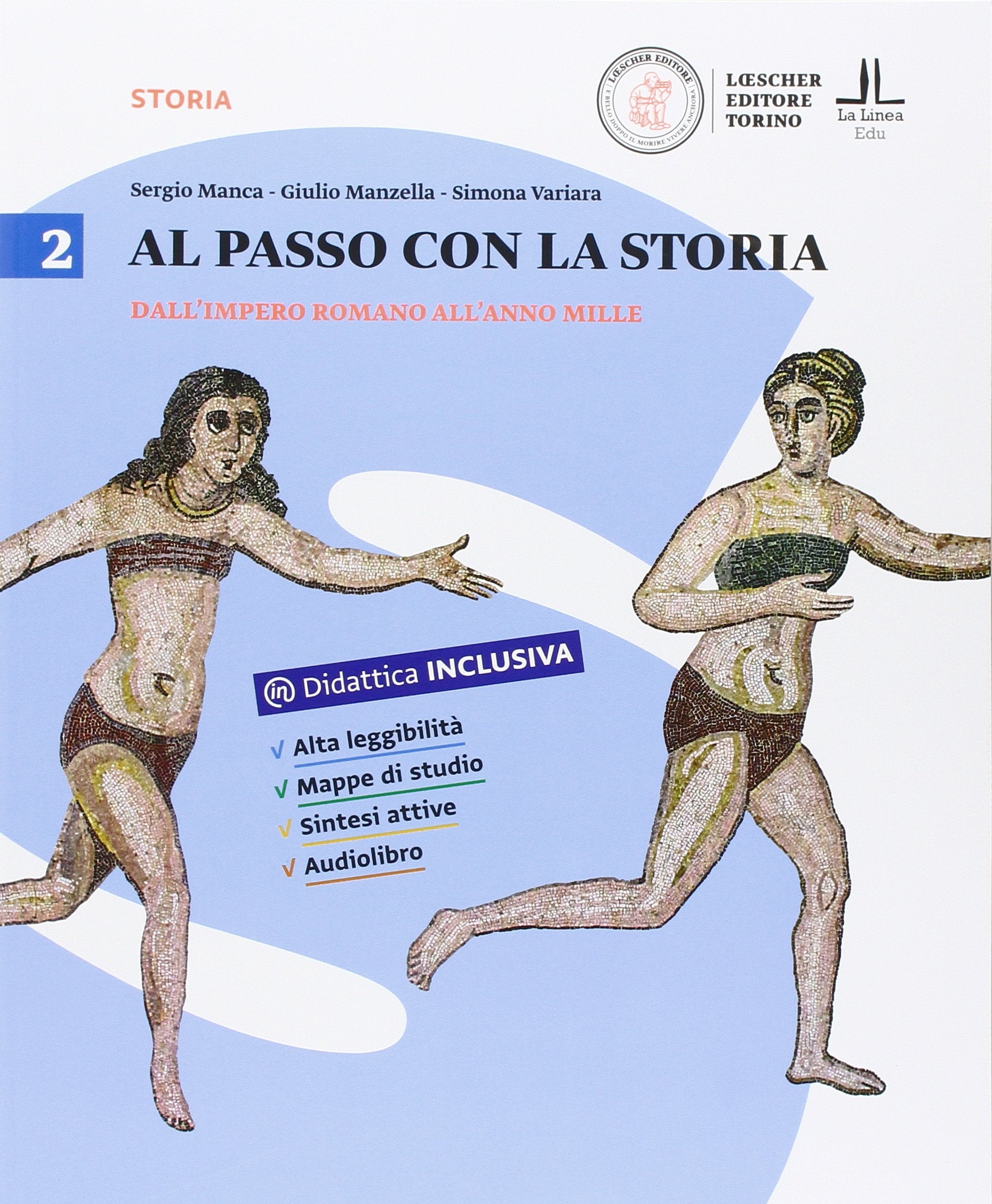 Al passo con la storia. Per le Scuole superiori. Con e-book. Con espansione online. Dall'impero romano all'anno Mille (Vol. 2) book