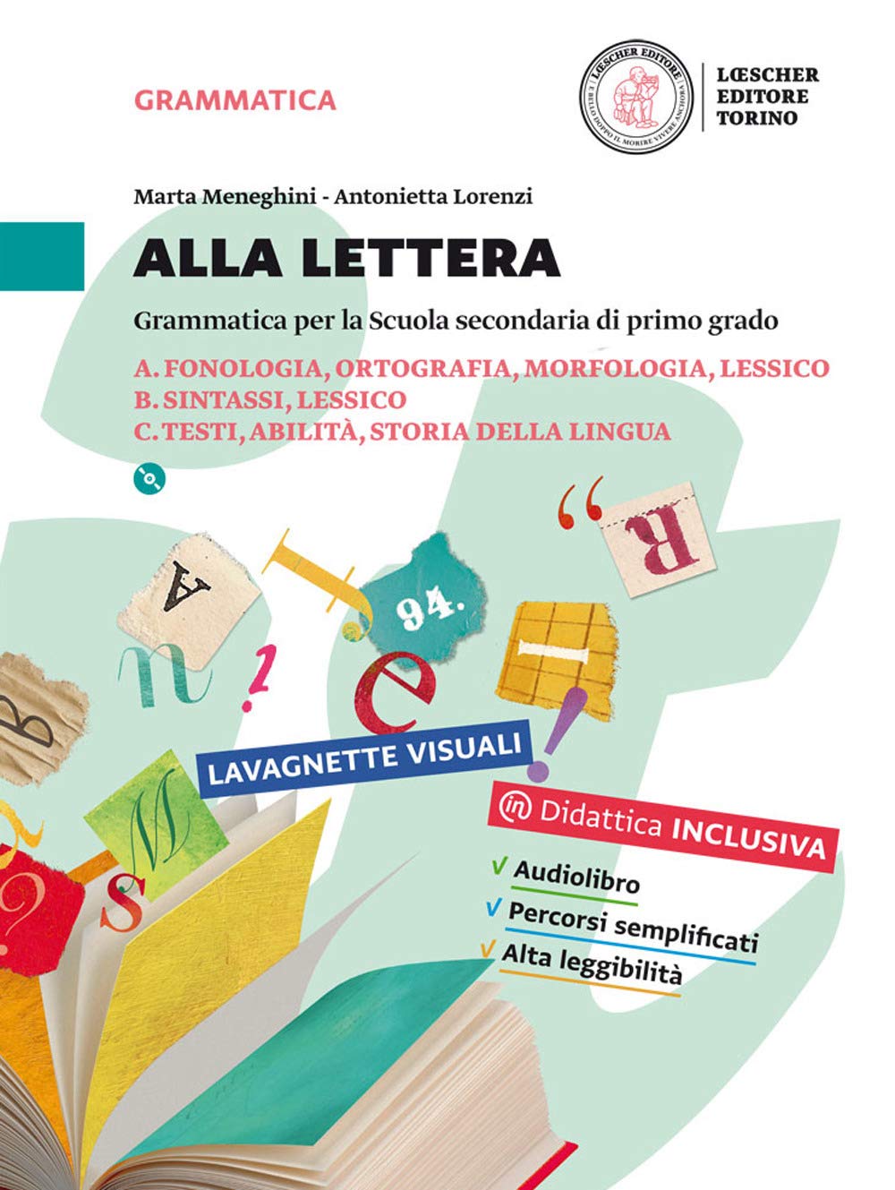 Alla lettera. Vol. A-B-C-Prove d'ingresso-In prima!-Le regole. Per la Scuola media. Con 2 DVD-ROM. Con e-book. Con espansione online book