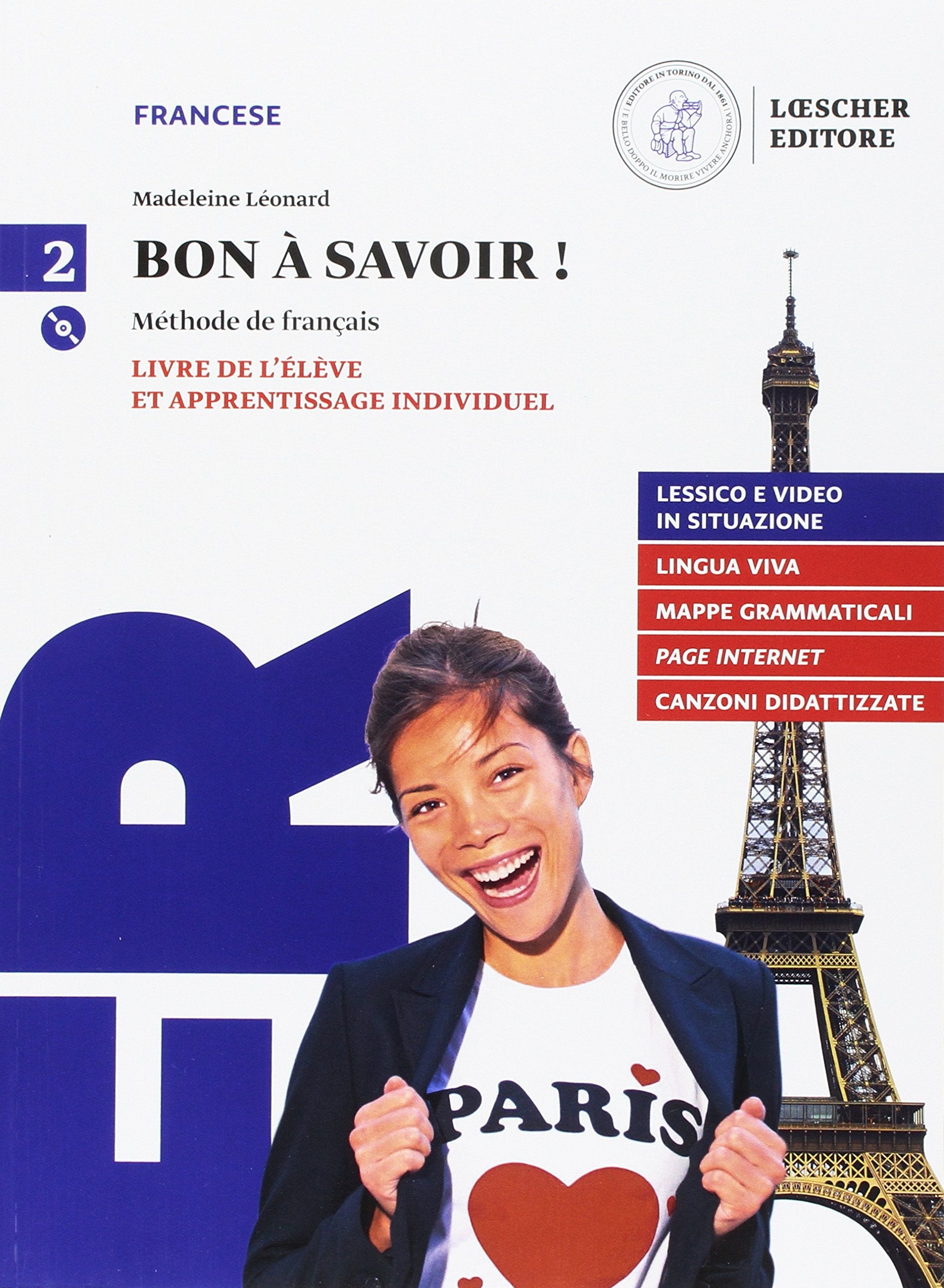 Bon à savoir! Per le Scuole superiori. Con e-book. Con espansione online. Con Audio (Vol. 2) book