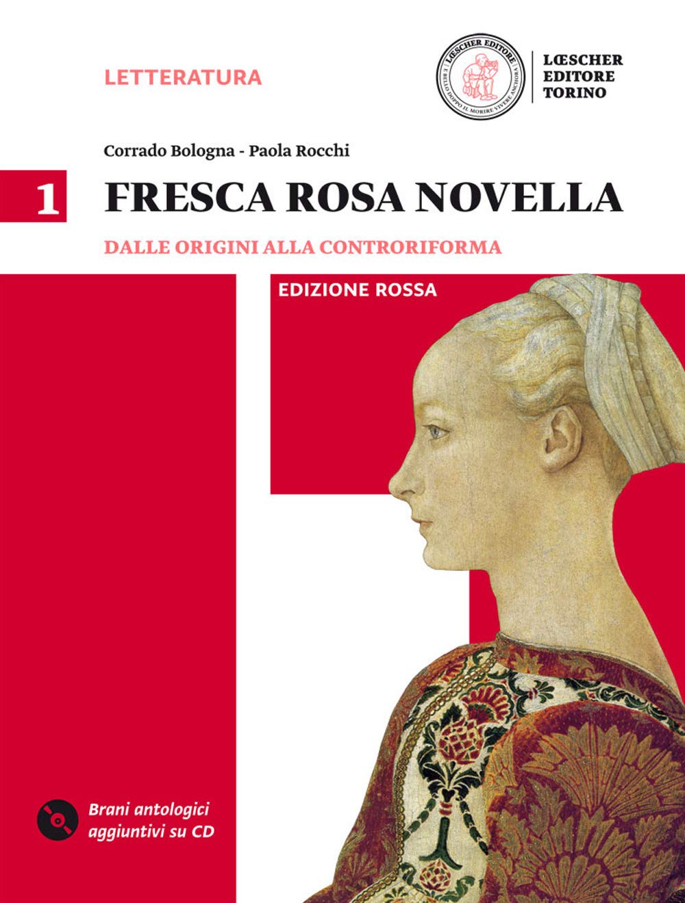 Fresca rosa novella. Ediz. rossa. Per le Scuole superiori. Con DVD-ROM. Con e-book. Con espansione online (Vol. 1) Professional & Reference Books