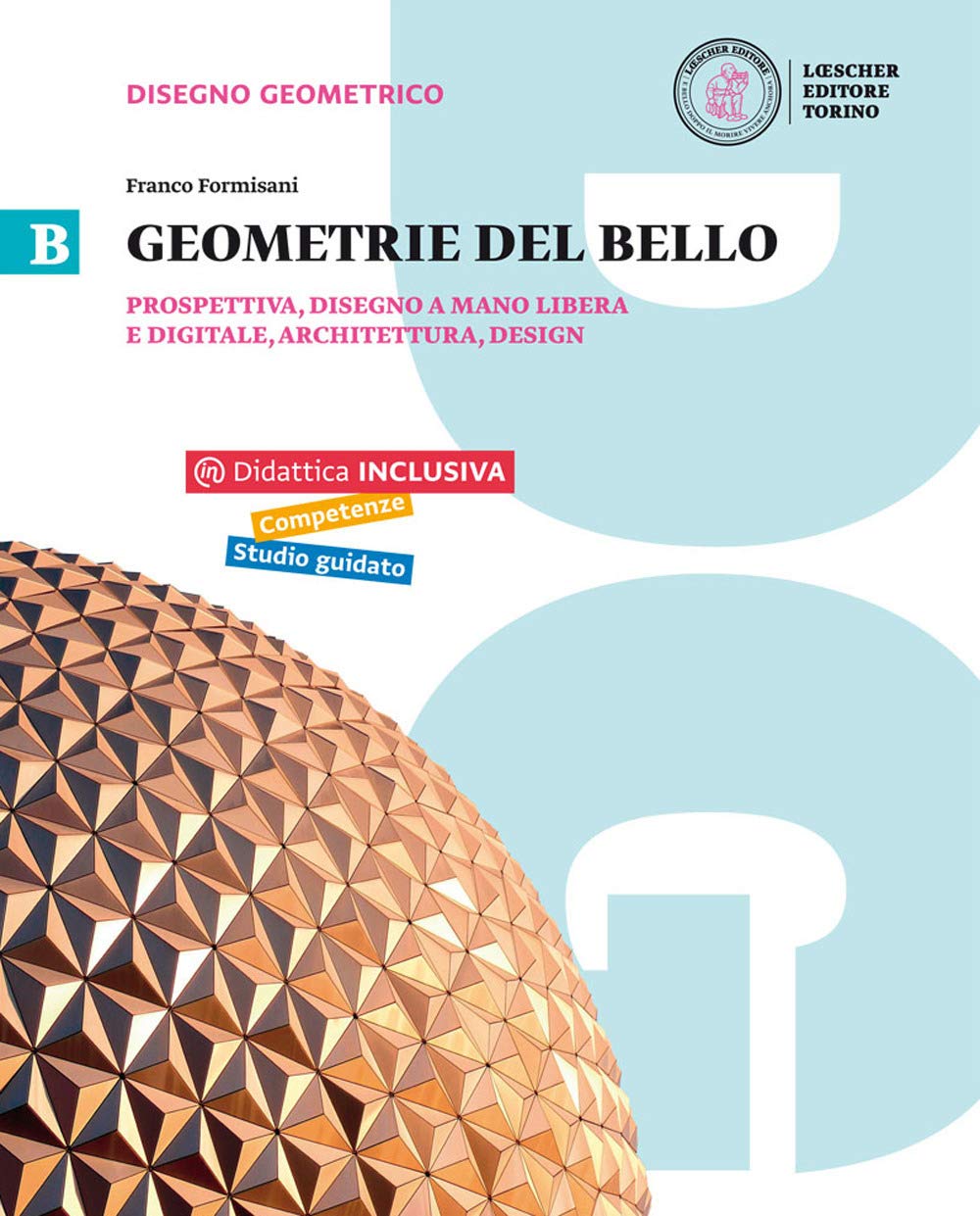 Geometrie del bello. Per le Scuole superiori. Con e-book. Con espansione online. Prospettiva, disegno a mano libera e digitale, architettura (Vol. 2) Professional & Reference Books