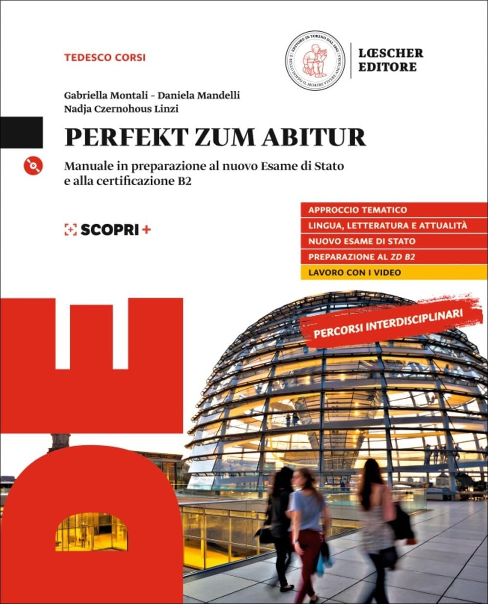 Perfekt zum Abitur. Corso di lingua e cultura tedesca. Per il triennio delle Scuole superiori. Con CD Audio formato MP3. Con e-book. Con espansione online Study Guides