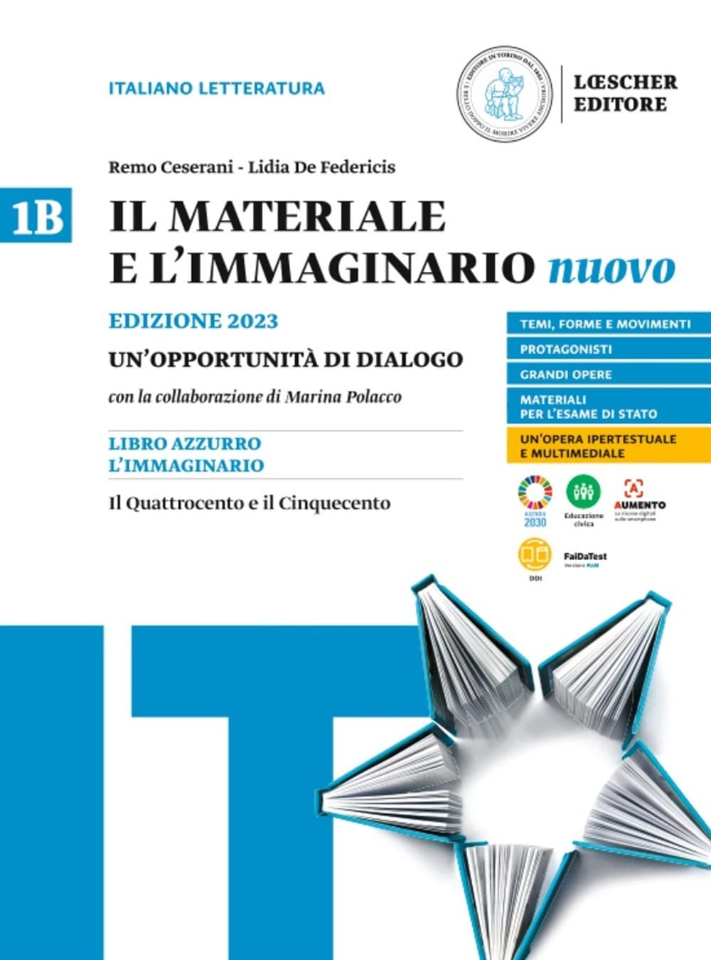 Il materiale e l'immaginario nuovo. Un'opportunità di dialogoo. Per le Scuole superiori. Il Quattrocento e il Cinquecento (Vol. 1B) book