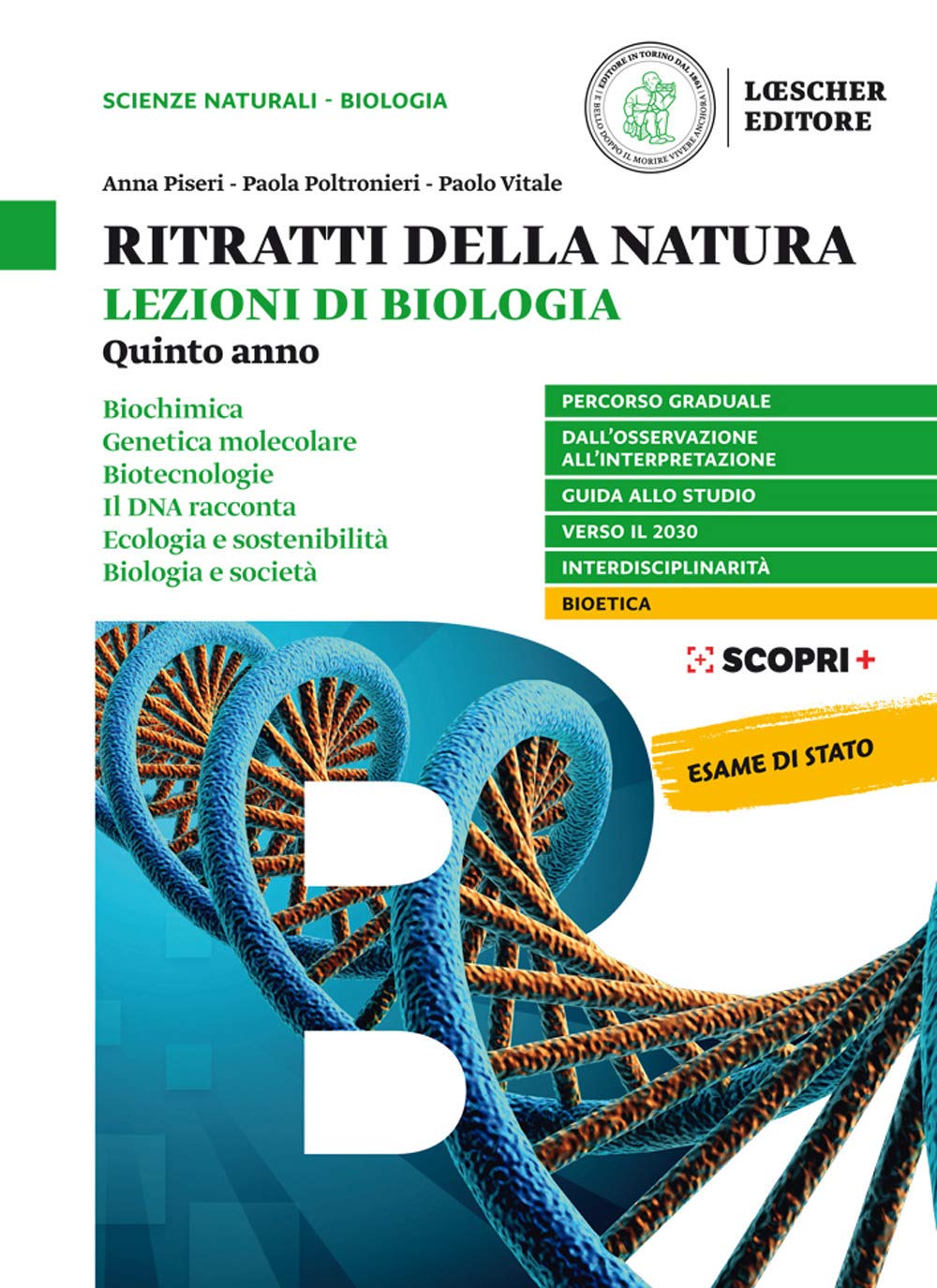 Ritratti della natura. Lezioni di biologia. Per la 5ª classe delle Scuole superiori. Con e-book. Con espansione online book