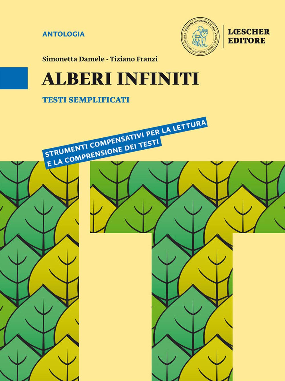 Alberi infiniti testi semplificati. Per le Scuole superiori. Con e-book. Con espansione online book