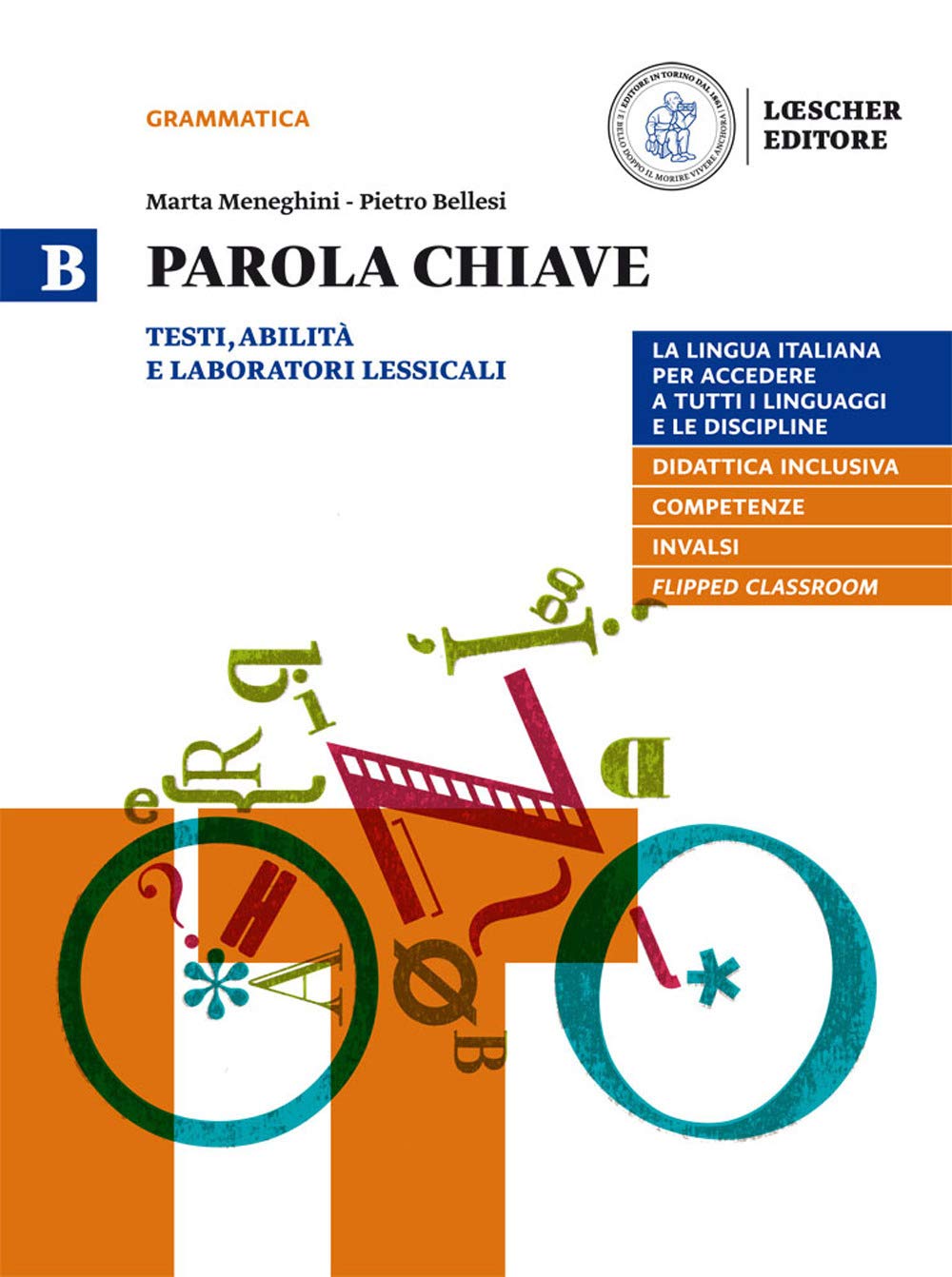Parola chiave. La lingua italiana per accedere a tutti i linguaggi e le discipline. Per le Scuole superiori. Con e-book. Con espansione online. Testi, abilità e laboratori lessicali (Vol. B) Professional & Reference Books