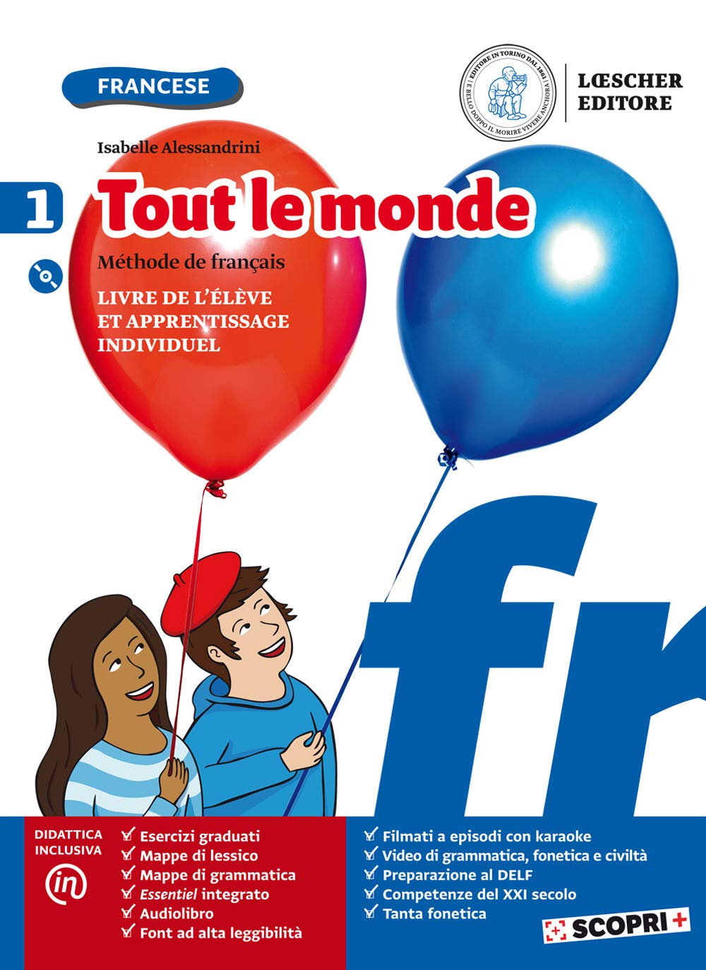 Tout le monde. Méthode de français. Livre de élève et apprentissage individuel. Con Tableaux des conjugaisons. Per la Scuola media. Con e-book. Con espansione online. Con CD-Audio (Vol. 1) book