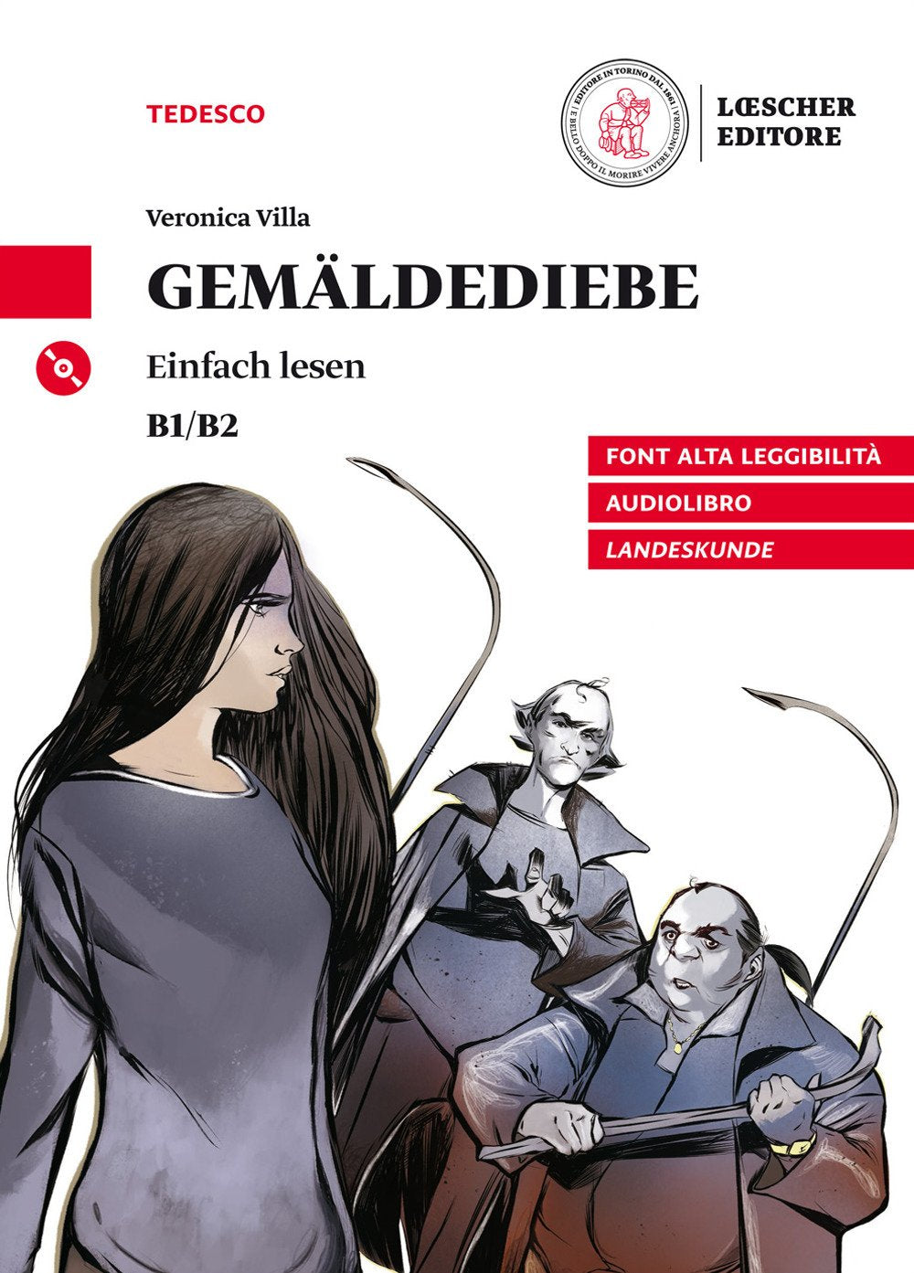 Gemäldediebe. Le narrative graduate in tedesco. Livello B1/B2. Con CD-Audio book