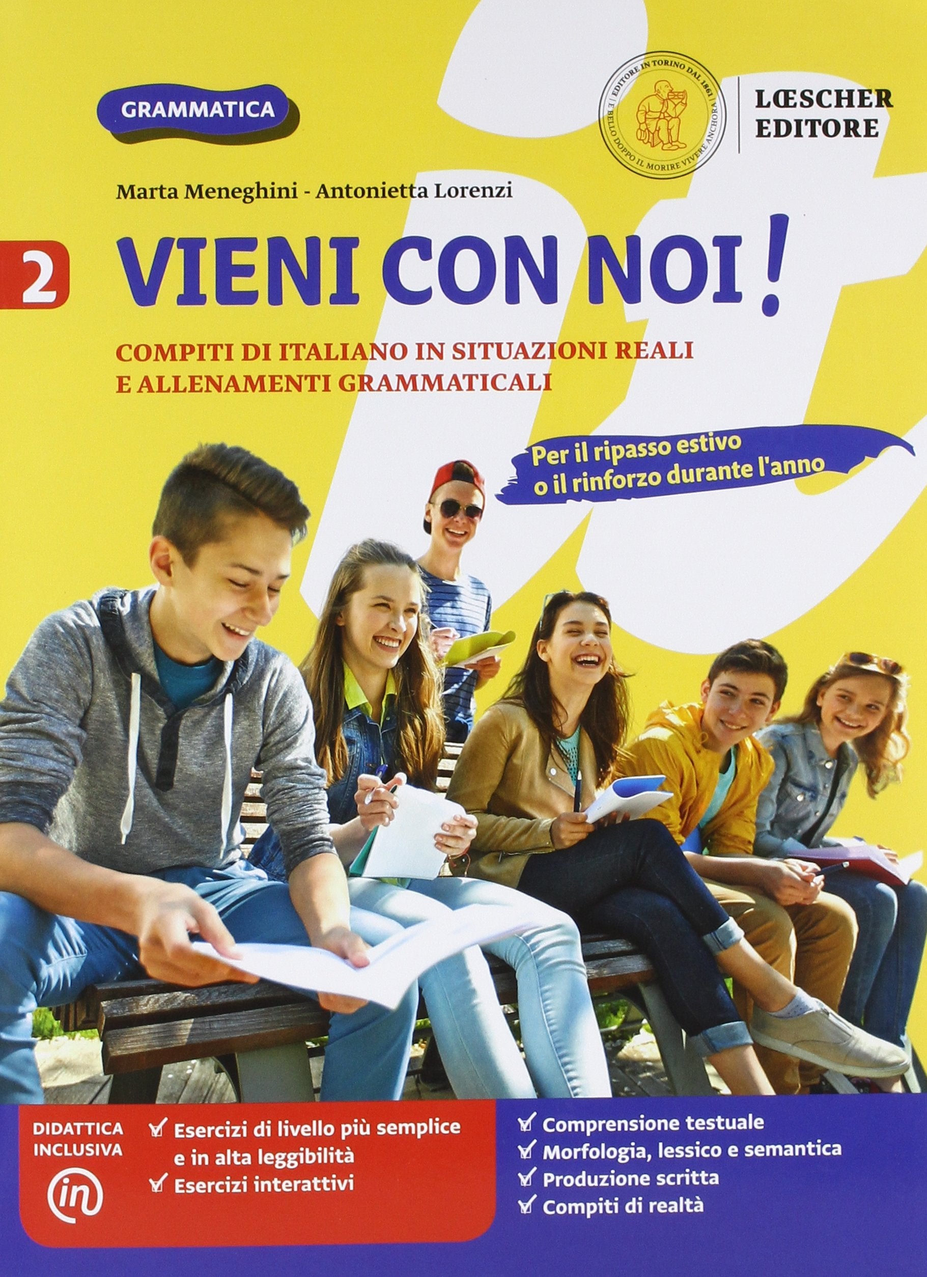 Vieni con noi! Compiti di italiano in situazioni reali e allenamenti grammaticali. Per la Scuola media. Con e-book. Con espansione online (Vol. 2) book