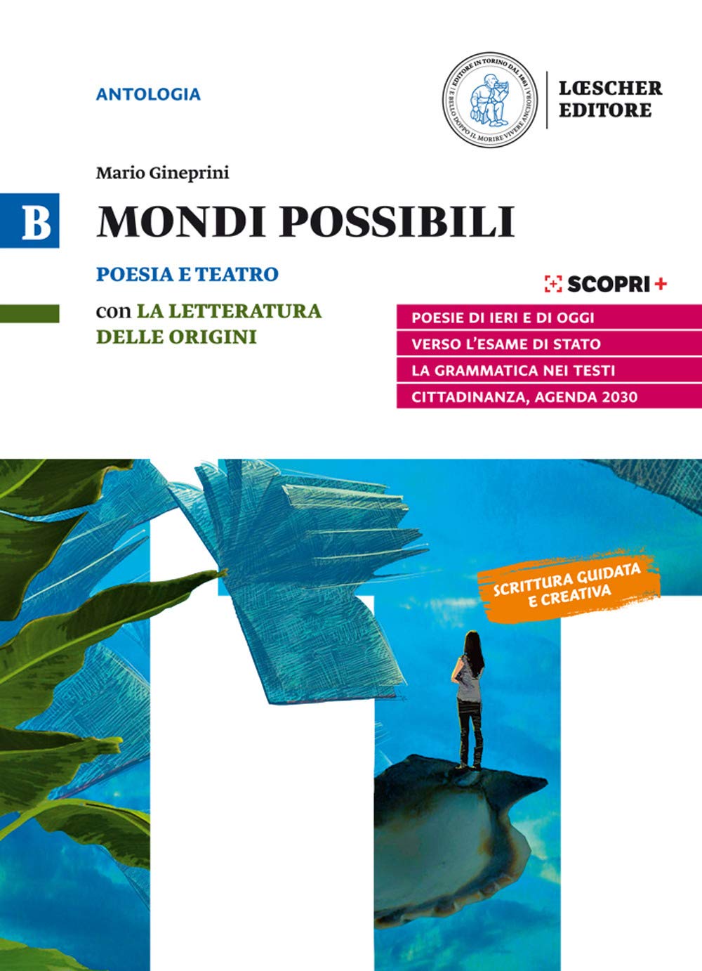 Mondi possibili. Con La letteratura delle origini. Per il biennio delle Scuole superiori. Con e-book. Con espansione online. Poesia e teatro (Vol. B) Professional & Reference Books