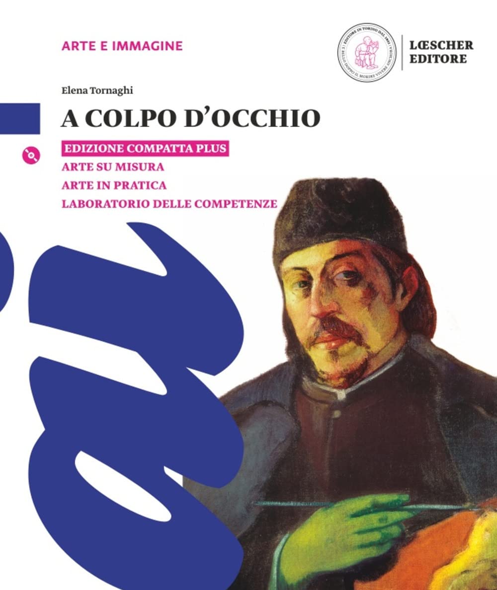 A colpo d'occhio. Ediz. compatta plus. Con Laboratorio delle competenze, Arte su misura, Arte in pratica. Per la Scuola media. Con e-book. Con ... Laboratorio delle competenze. Con DVD-ROM book