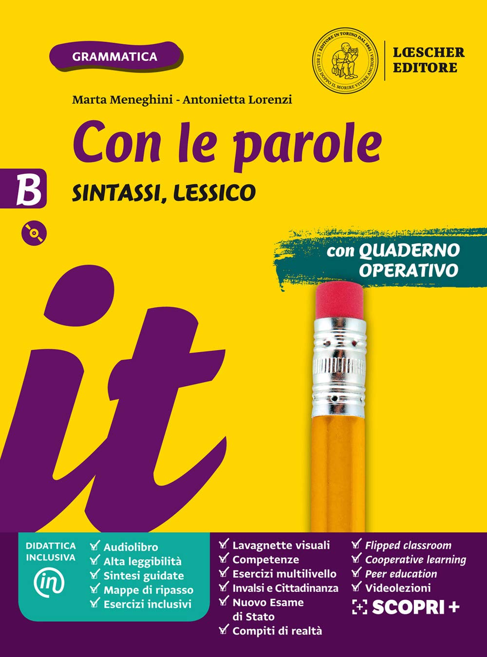 Con le parole. Ediz. gialla. Con Verso l'Esame di Stato. Per la Scuola media. Con e-book. Con espansione online. Con DVD-ROM. Sintassi, Lessico (Vol. B) book