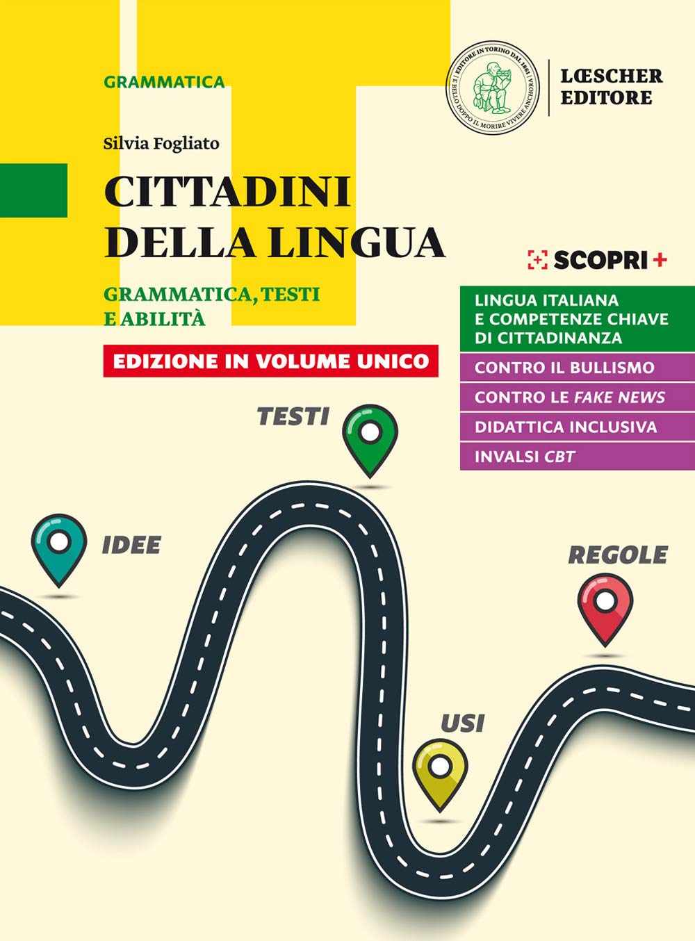 Cittadini della lingua. Grammatica, testi e abilità. Ediz. in volume unico. Con La grammatica a colpo d'occhio. Per il biennio delle Scuole superiori. Con e-book. Con espansione online Professional & Reference Books