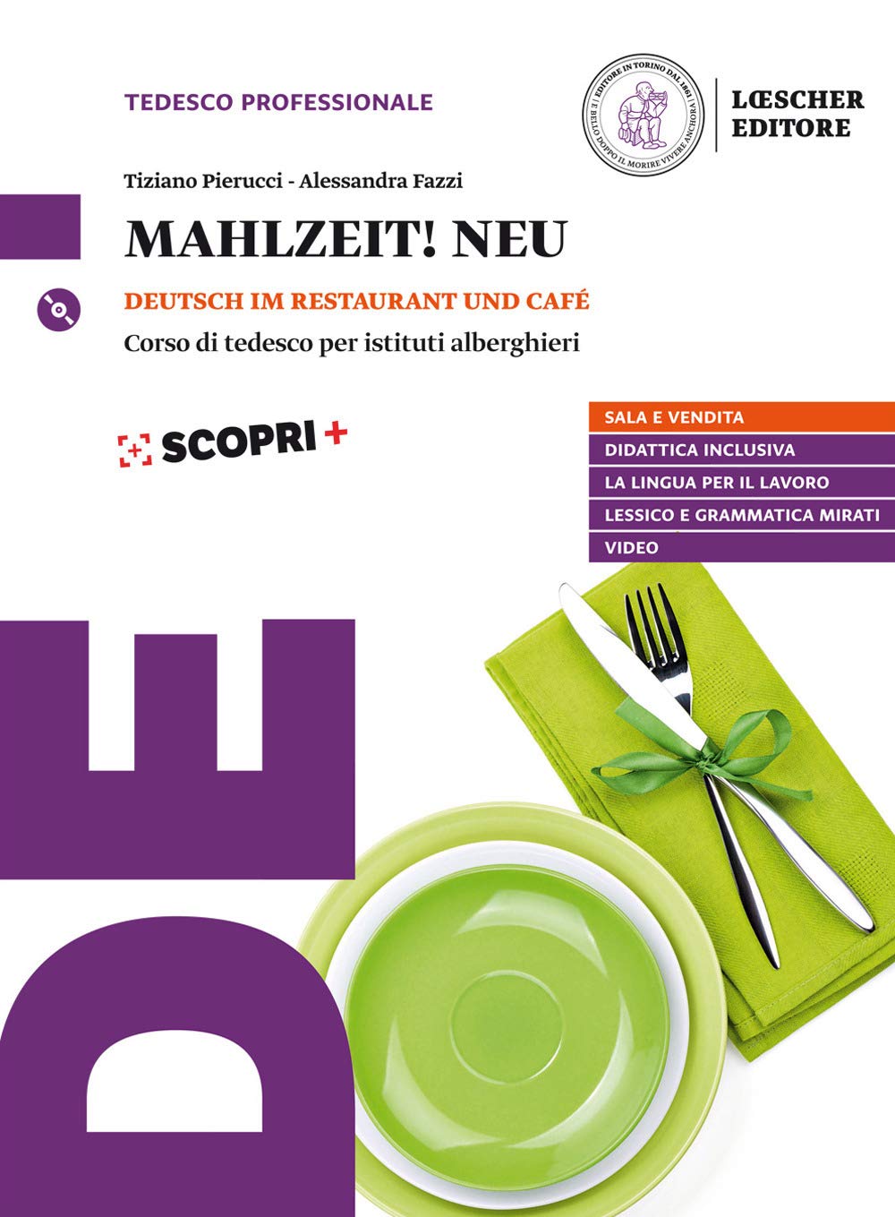 Mahlzeit! Neu. Deutsch im Restaurant und Café. Per il triennio degli Ist. alberghieri. Con e-book. Con espansione online book