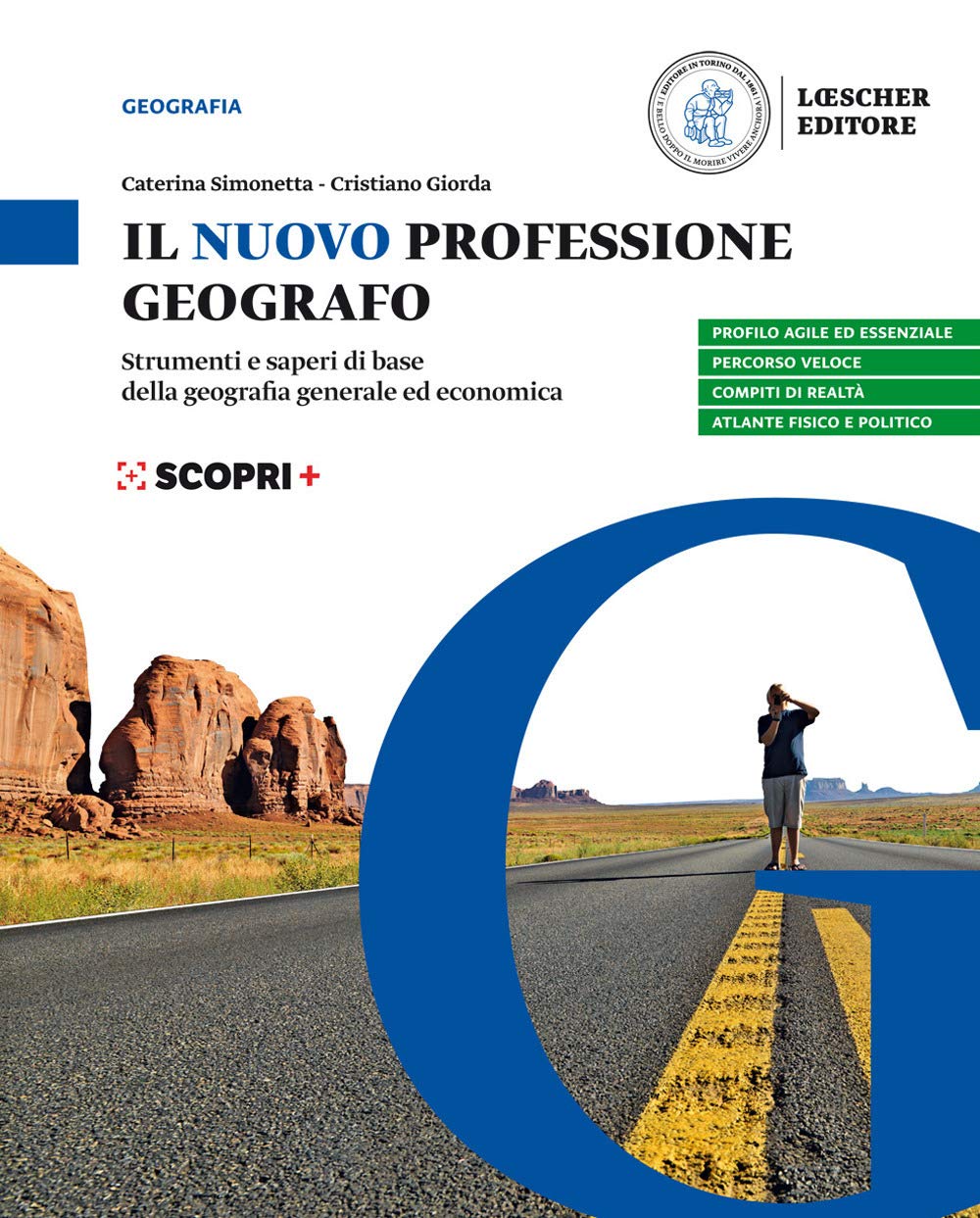 Il nuovo Professione geografo. Strumenti e saperi di base della geografia generale ed economica. Per il biennio delle Scuole superiori. Con e-book. Con espansione online Study Guides