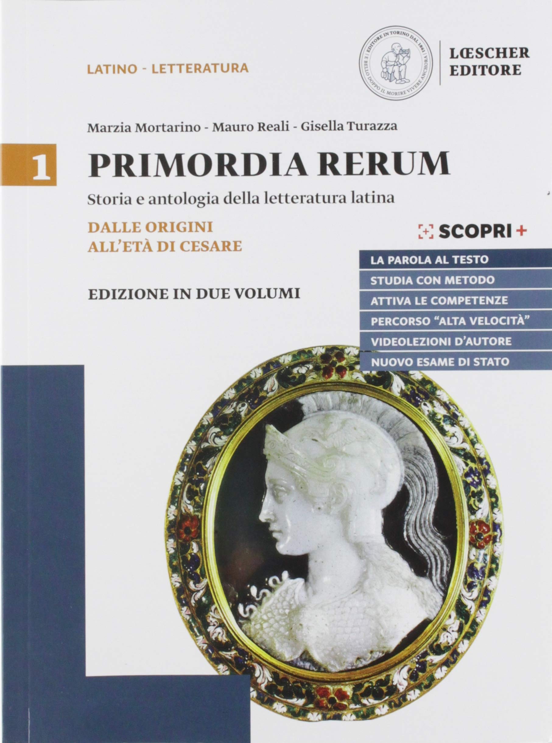 Primordia rerum. Storia e antologia della letteratura latina. Ediz. minor. Per il triennio delle Scuole superiori. Con e-book. Con espansione online. Dalle origini all'età di Cesare (Vol. 1) book