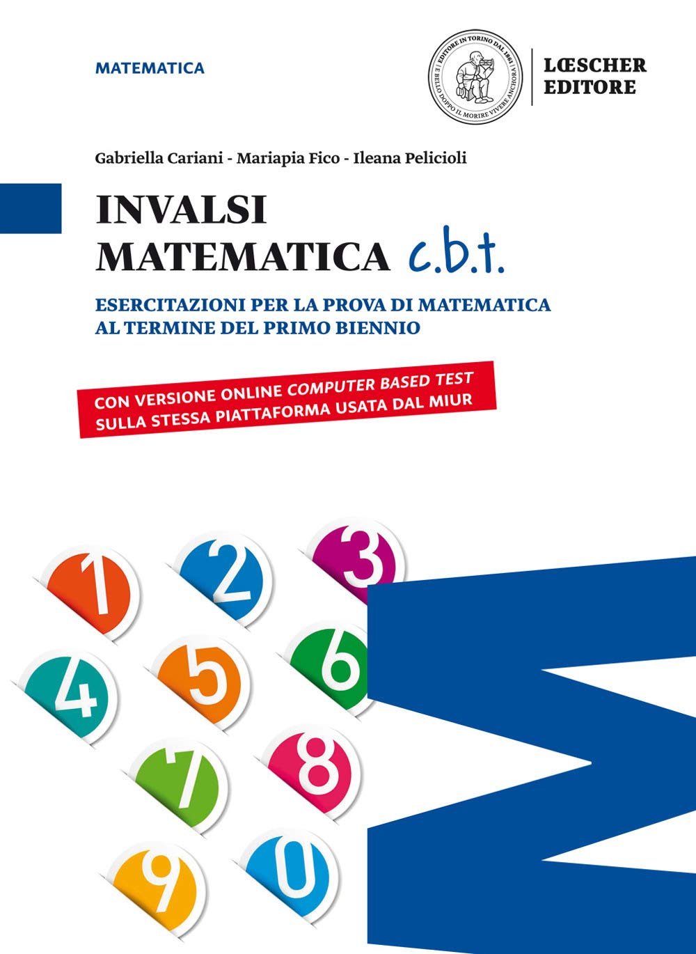 Matematica c.v.d. Calcolare, valutare, dedurre. INVALSI matematica c.b.t. Ediz. blu. Per il biennio delle Scuole superiori. Con e-book. Con espansione online book