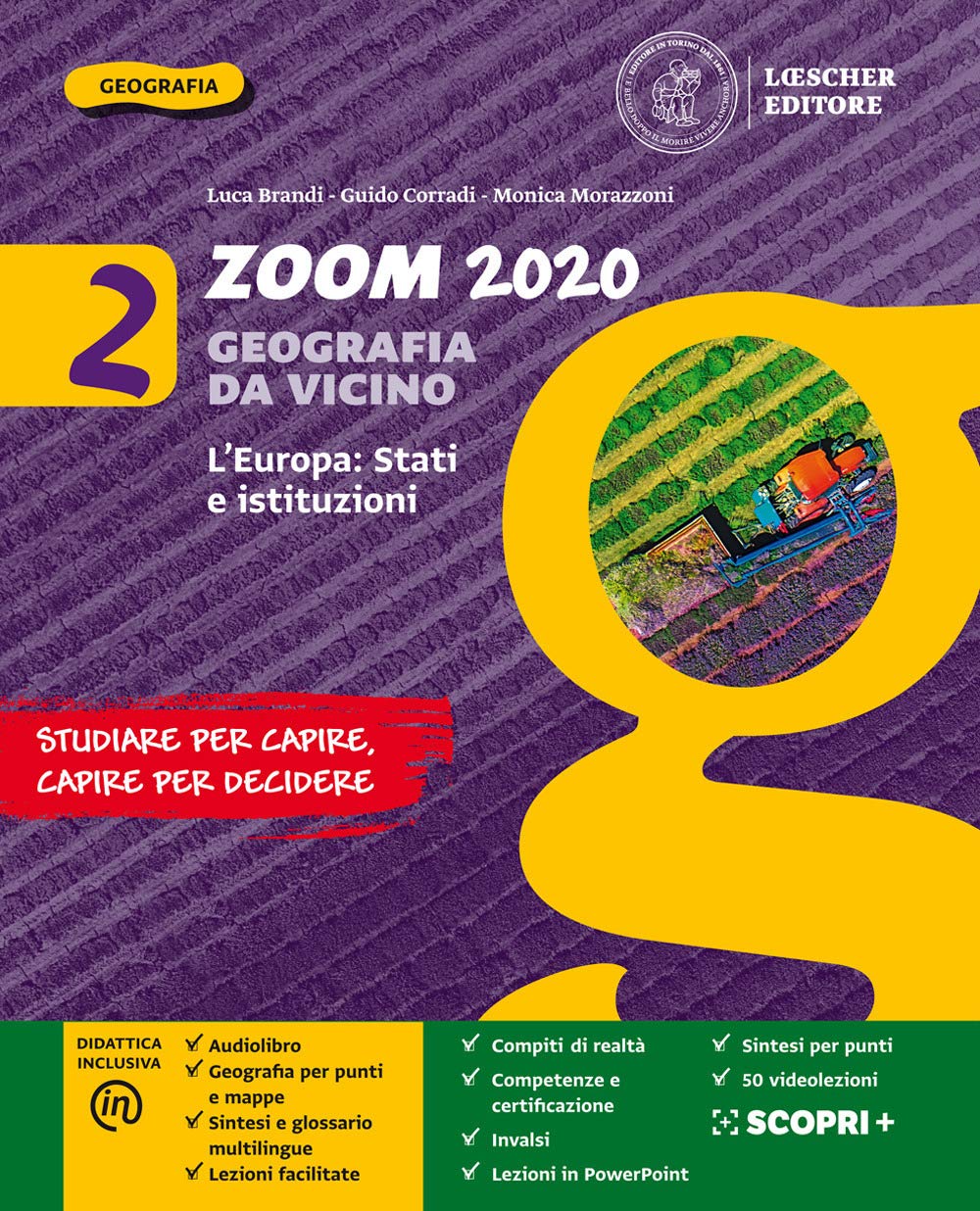 Zoom 2020. Geografia da vicino. Con Atlante. Per la Scuola media. Con e-book. Con espansione online. L' Europa: Stati e istituzioni (Vol. 2) Natural Sciences