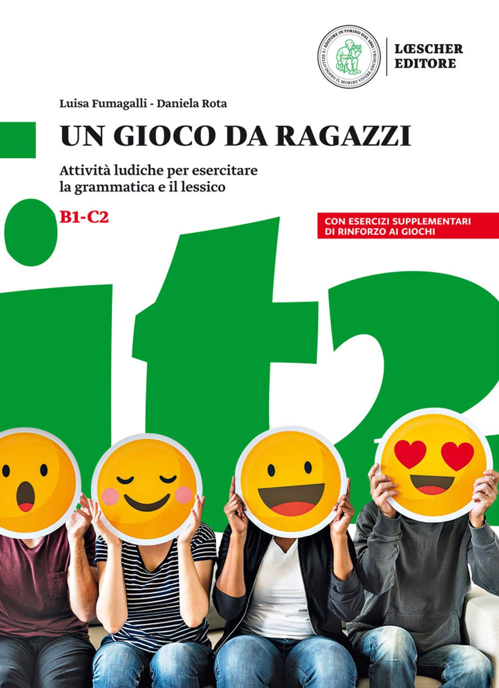 Un gioco da ragazzi B1-C2: Attività ludiche per esercitare la grammatica e il lessico Foreign Languages ​​& Dictionaries