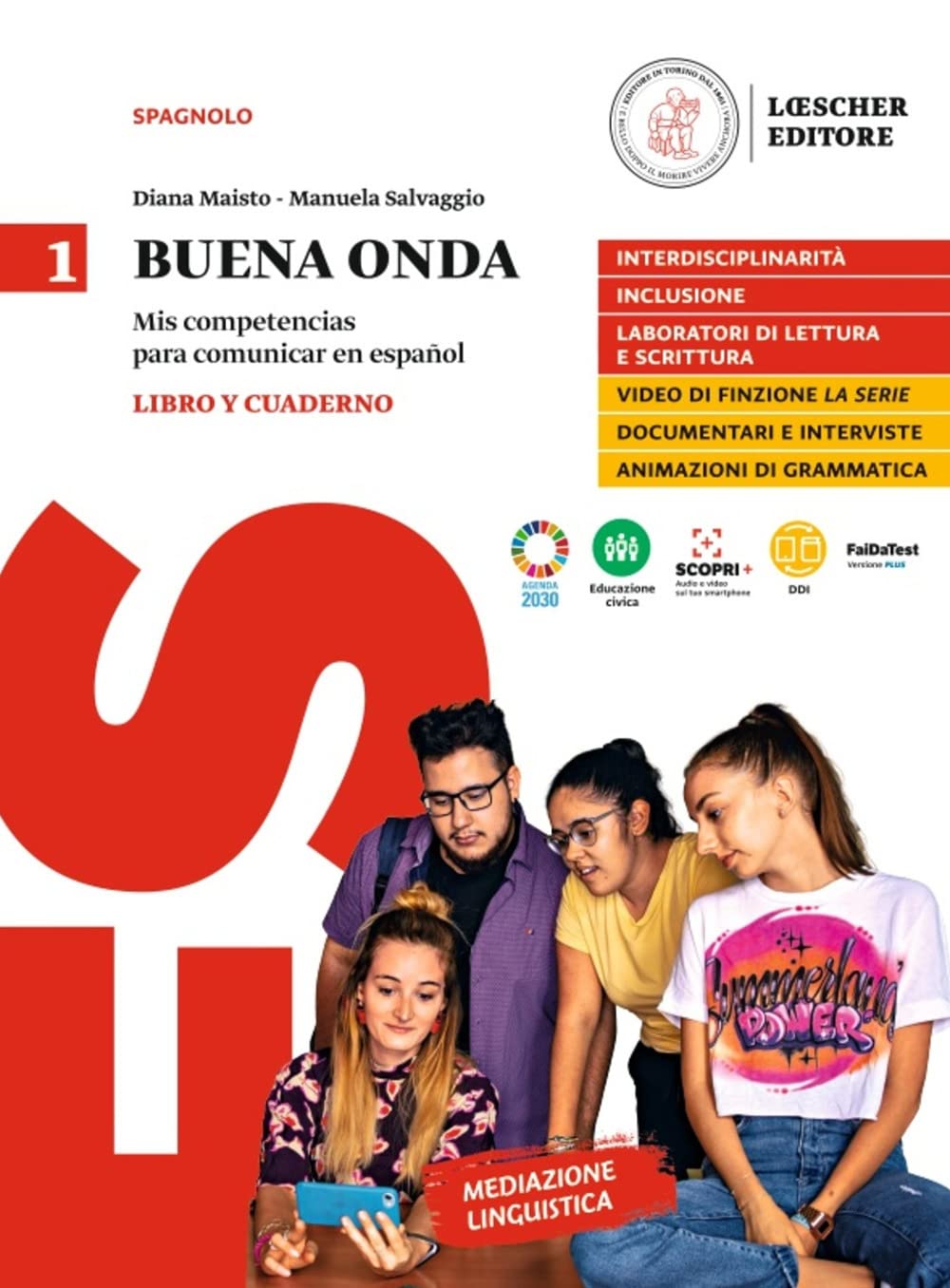 Buena onda. Mis competencias para comunicar en español. Libro del alumno. Con Cuaderno de Ejercicios. Per le Scuole superiori (Vol. 1) Study Guides