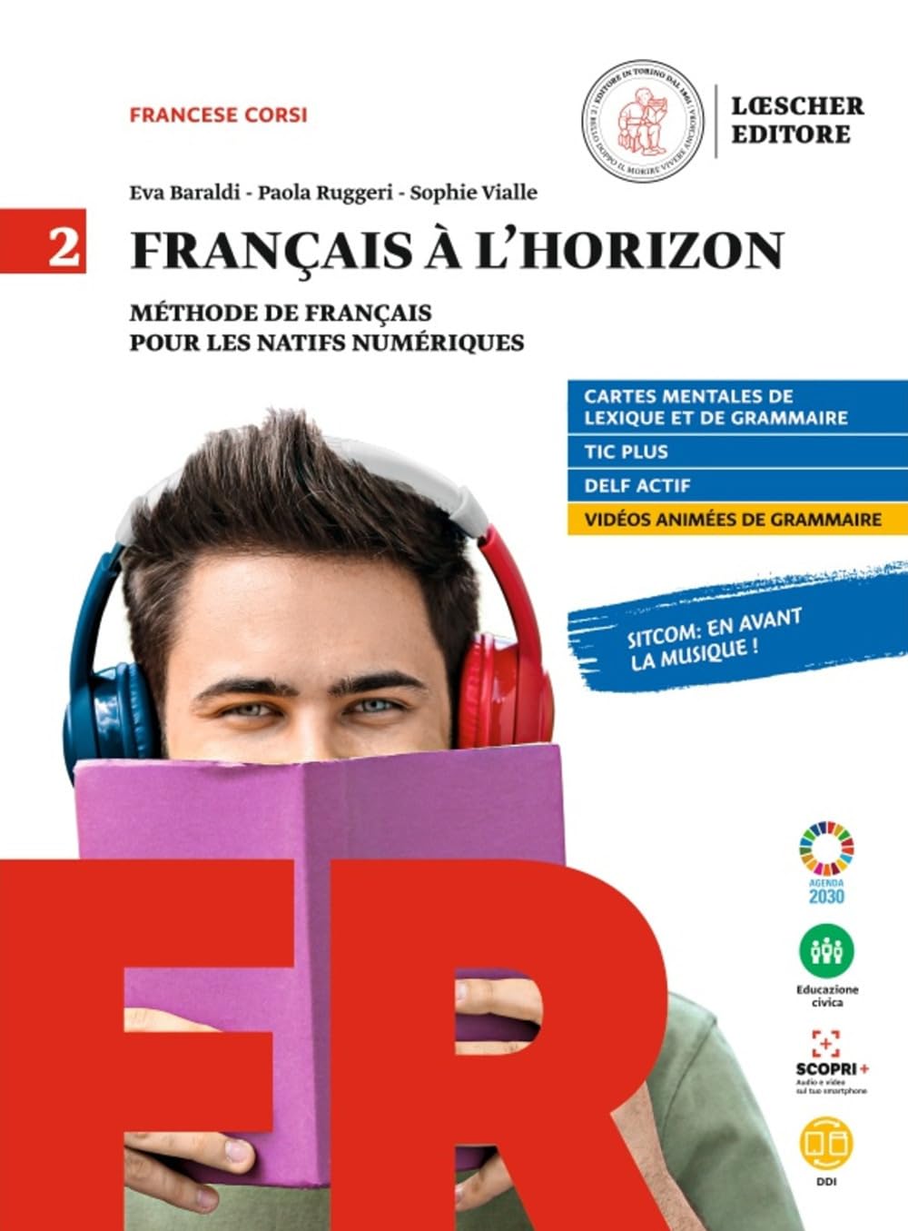Francais a l'horizon. Methode de francais pour les natifs numeriques. Per le Scuole superiori. Con e-book. Con espansione online (Vol. 2) book