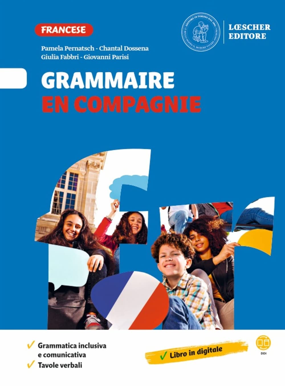 Français en compagnie. Méthode de français. Grammaire en compagnie. Per la Scuola media book