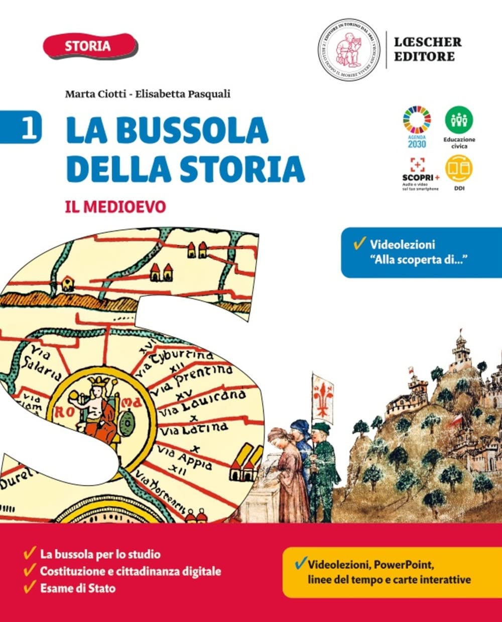 La bussola della storia. Le coordinate per orientarsi nel tempo. Con Quaderno delle competenze, Il Medioevo, La storia a colpo d'occhio, Lezioni di ... Con e-book. Con espansione online (Vol. 1) Study Guides
