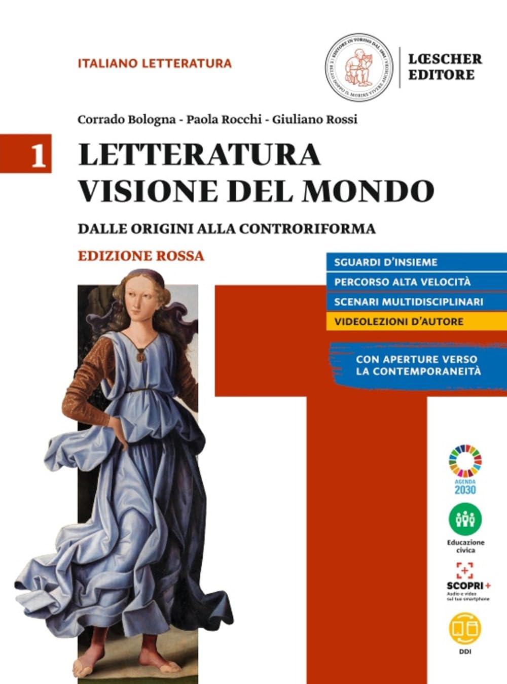 Letteratura visione del mondo. Ediz, rossa. Con Strumenti per l'esposizione orale. Per le Scuole superiori. Con e-book. Con espansione online. Dalle origini alla controriforma (Vol. 1) Professional & Reference Books