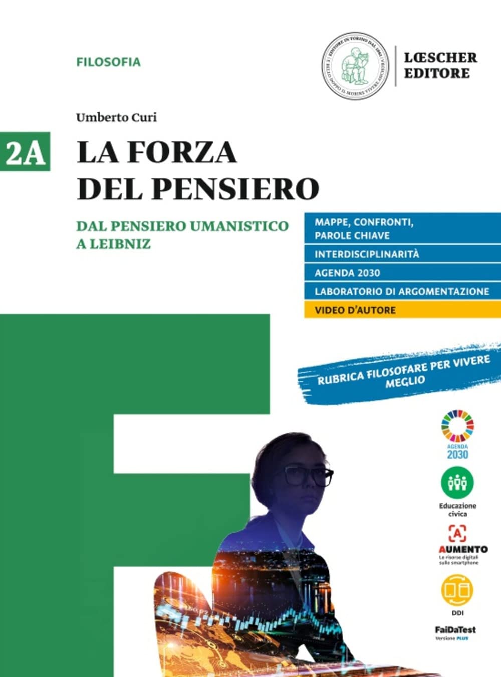 La forza del pensiero. Per le Scuole superiori. Con e-book. Con espansione online. Dal pensiero umanistico a Leibniz-Dai libertini a Hegel (Vol. 2A-2B) Professional & Reference Books