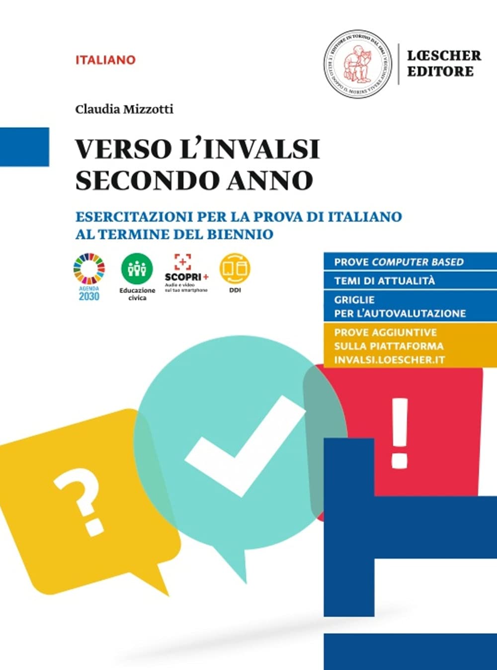 Verso l'INVALSI secondo anno. Esercitazioni per la prova di italiano al termine del biennio. Per le Scuole superiori Professional & Reference Books