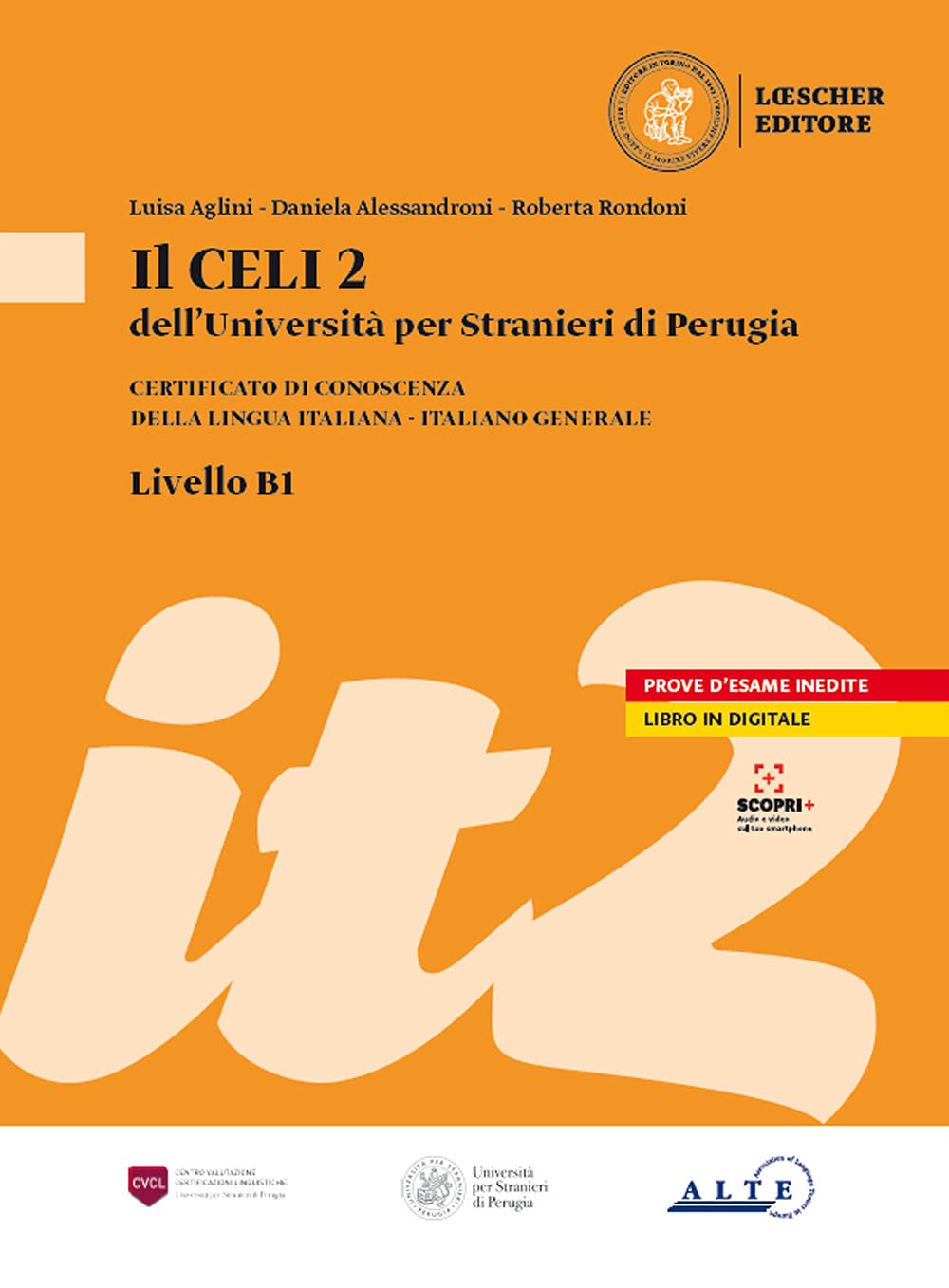 Il CELI dell'Universita per Stranieri di Perugia: CELI 2 (B1) Volume + digital book