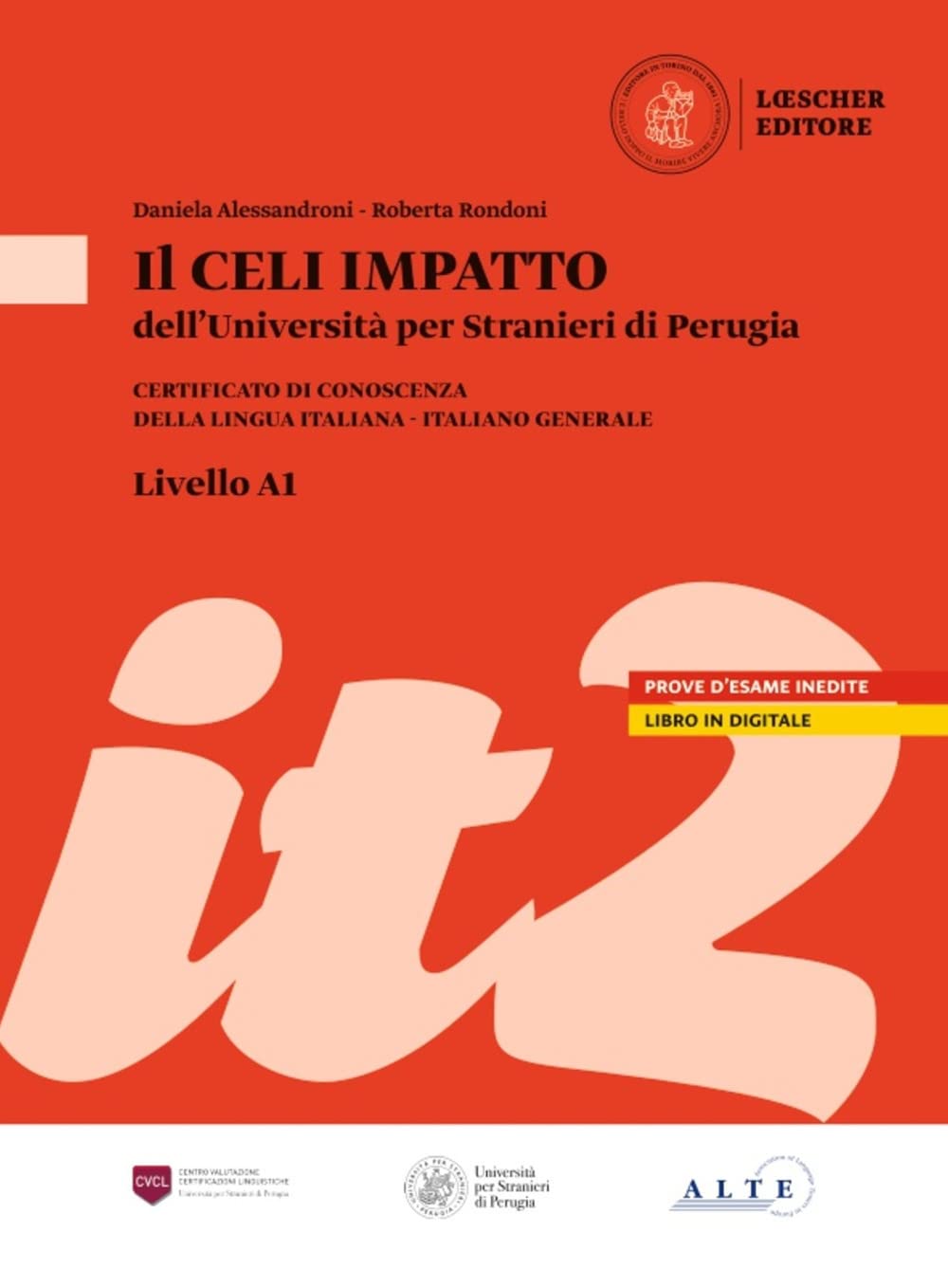 Il CELI dell'Universita per Stranieri di Perugia: CELI Impatto (A1) Volume + d Foreign Languages ​​& Dictionaries