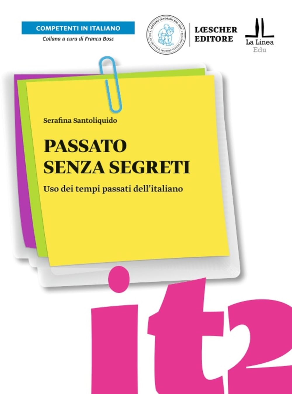 Competenti in italiano: Passato senza segreti. Libro + digitale book