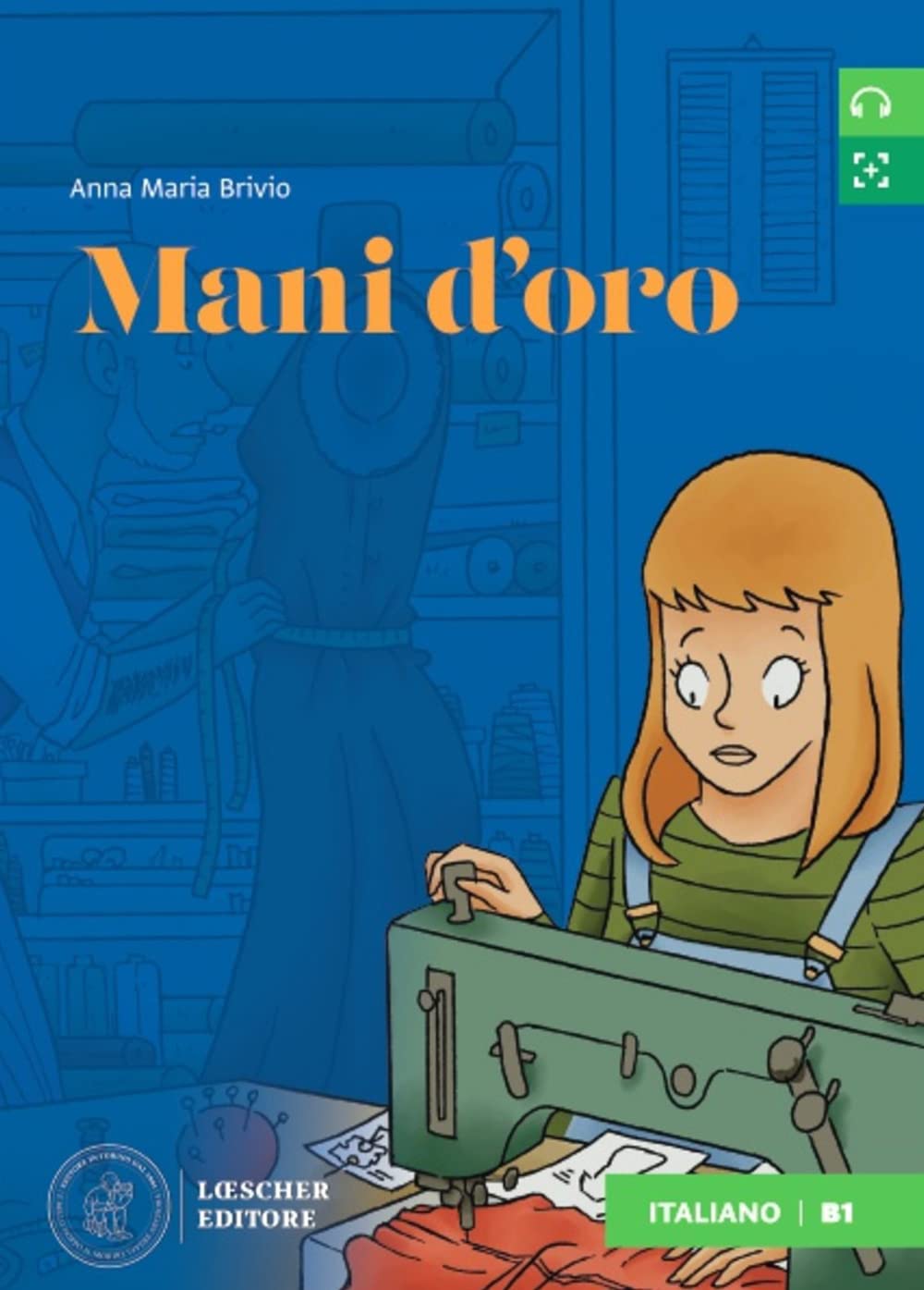 Letture graduate di italiano per stranieri: Mani d'oro. Libro + digitale book