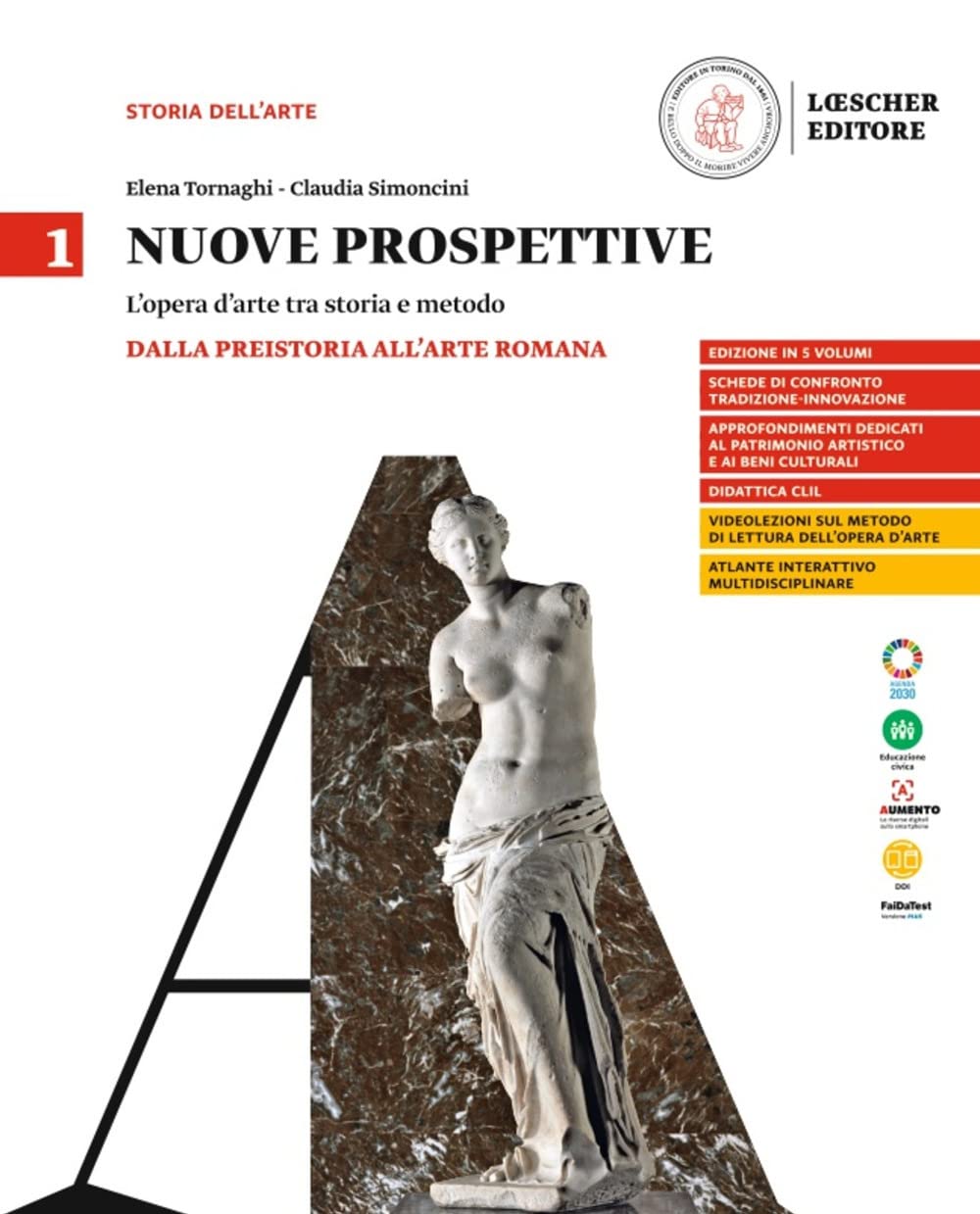 Nuove prospettive. L'opera d'arte tra storia e metodo. Per le Scuole superiori. Dalla preistoria all'arte romana (Vol. 1) Professional & Reference Books