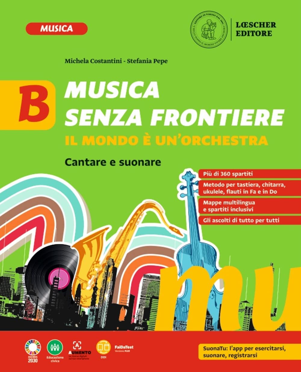 Musica senza frontiere. Il mondo è un'orchestra. Per la Scuola media (Vol. B) book