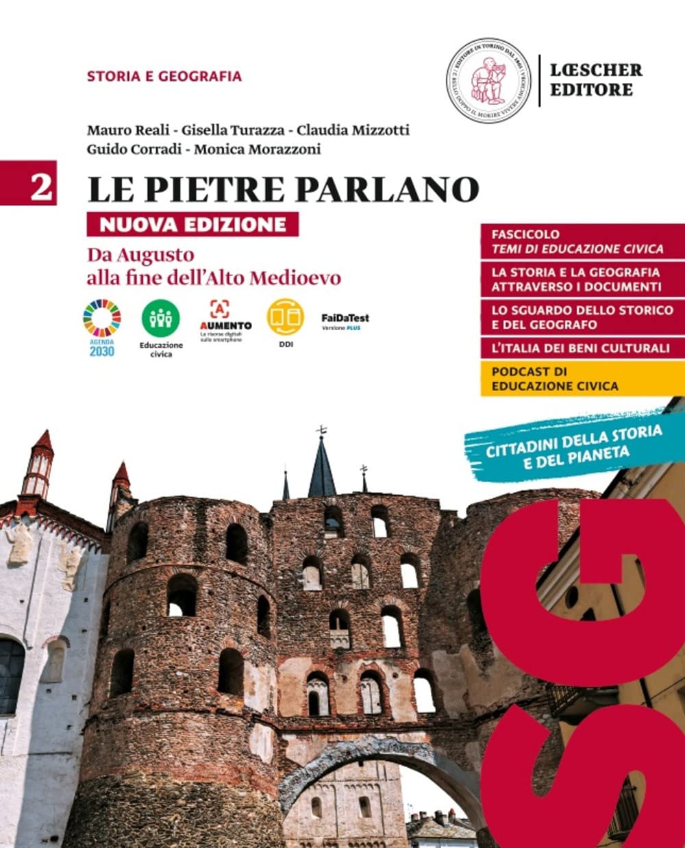 Le pietre parlano. Storia e geografia. Per le Scuole superiori. Con e-book. Con espansione online. Da Augusto alla fine dell'Alto Medioevo (Vol. 2) book