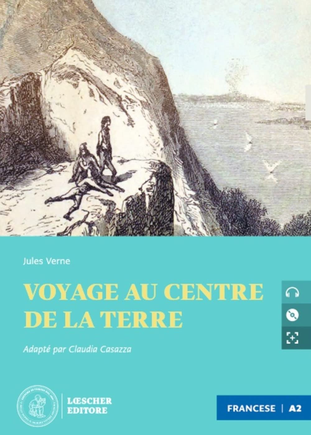 Voyage au centre de la Terre. Le narrative graduate in francese. Livello A2. Con CD-Audio: Livello A2 cd