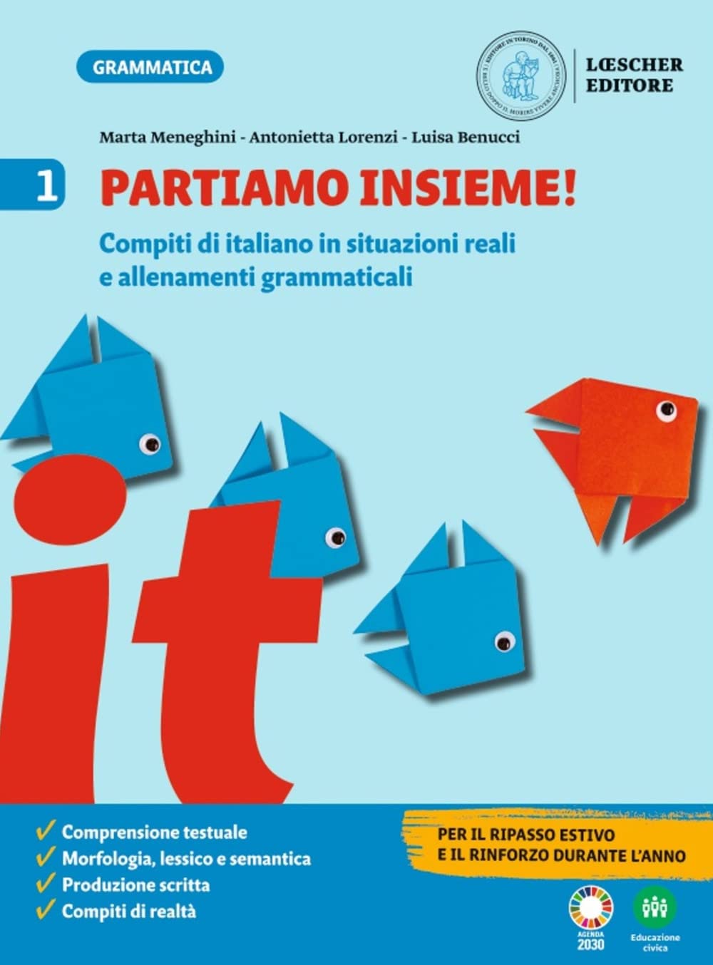 Grammatica. Le regole del gioco. Partiamo insieme! Per la Scuola media (Vol. 1) book