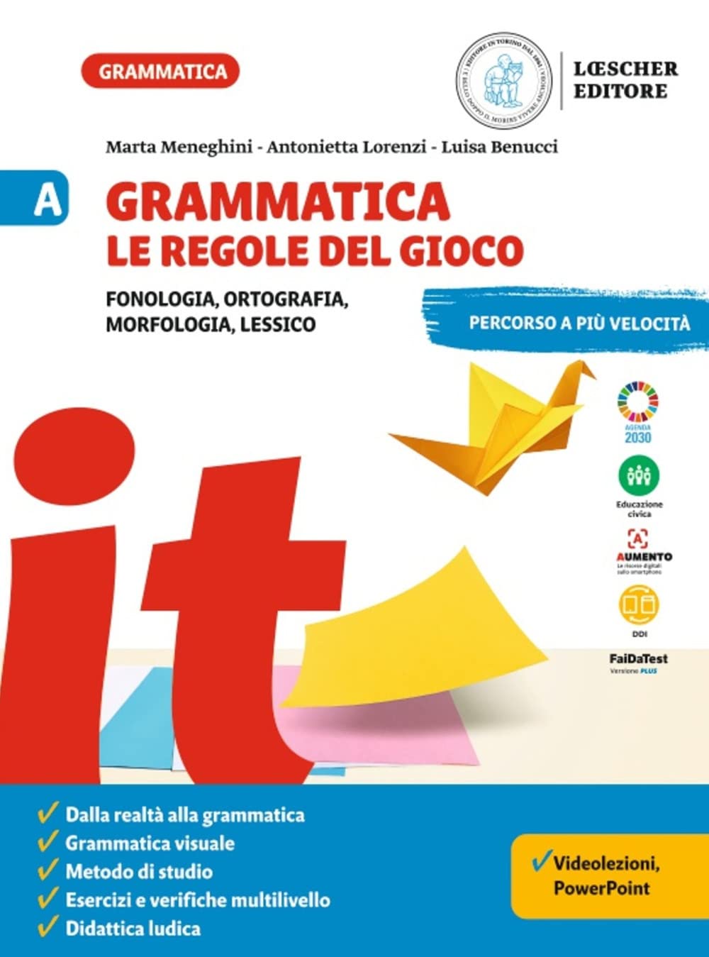 Grammatica. Le regole del gioco. Per la Scuola media. Fonologia, ortografia, morfologia, lessico. Con La grammatica a colpo d'occhio-Sintassi, lessico (Vol. A-B) Professional & Reference Books
