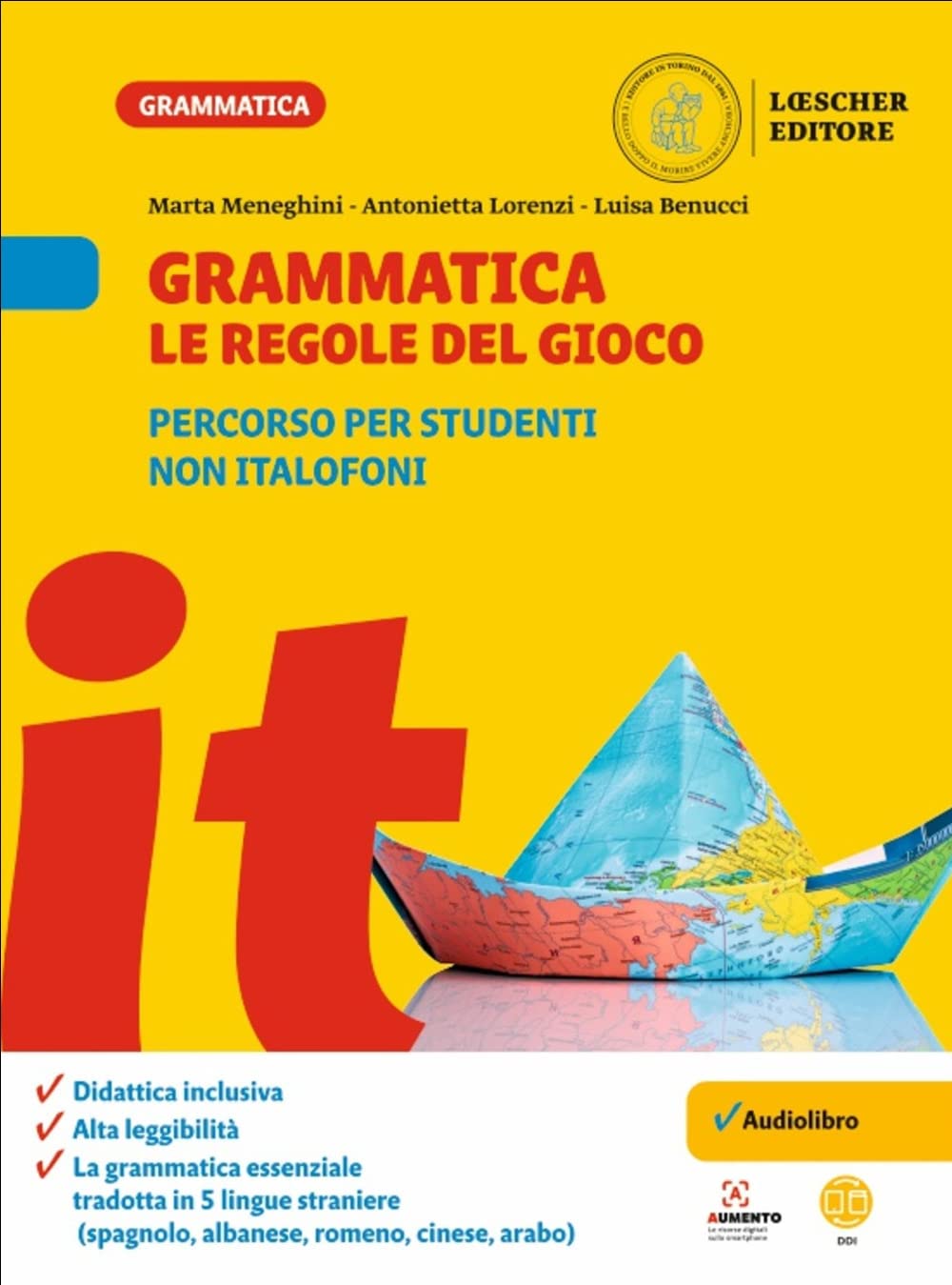 Grammatica. Le regole del gioco. Percorso per studenti non italofoni. Per la Scuola media book