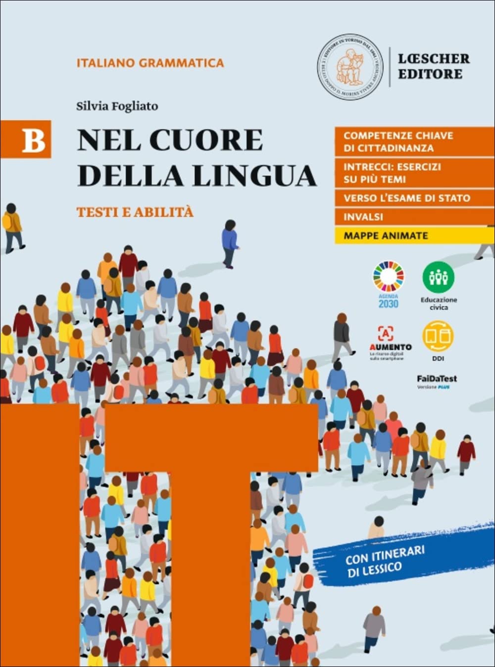 Nel cuore della lingua. Per le Scuole superiori. Con e-book. Con espansione online. Testi e abilità (Vol. B) Professional & Reference Books