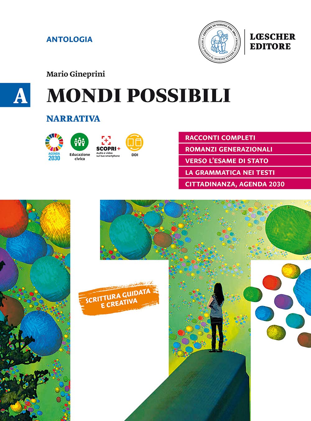 Mondi possibili. Con Strumenti per l’analisi. Per le Scuole superiori. Con e-book. Con espansione online. Narrativa (Vol. A) book