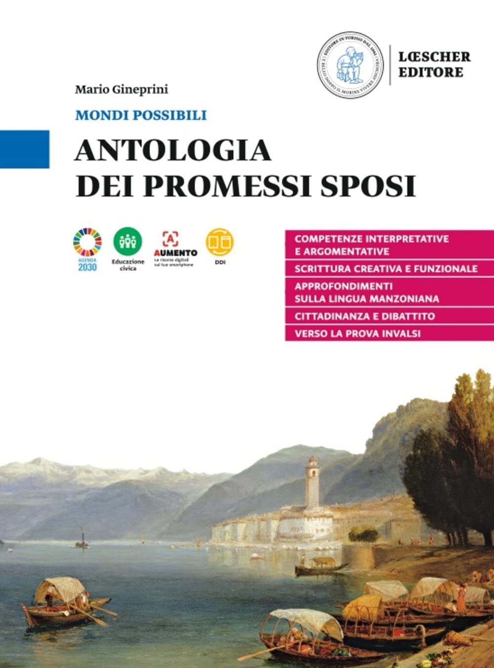 Mondi possibili. Antologia dei Promessi sposi. Per le Scuole superiori Professional & Reference Books
